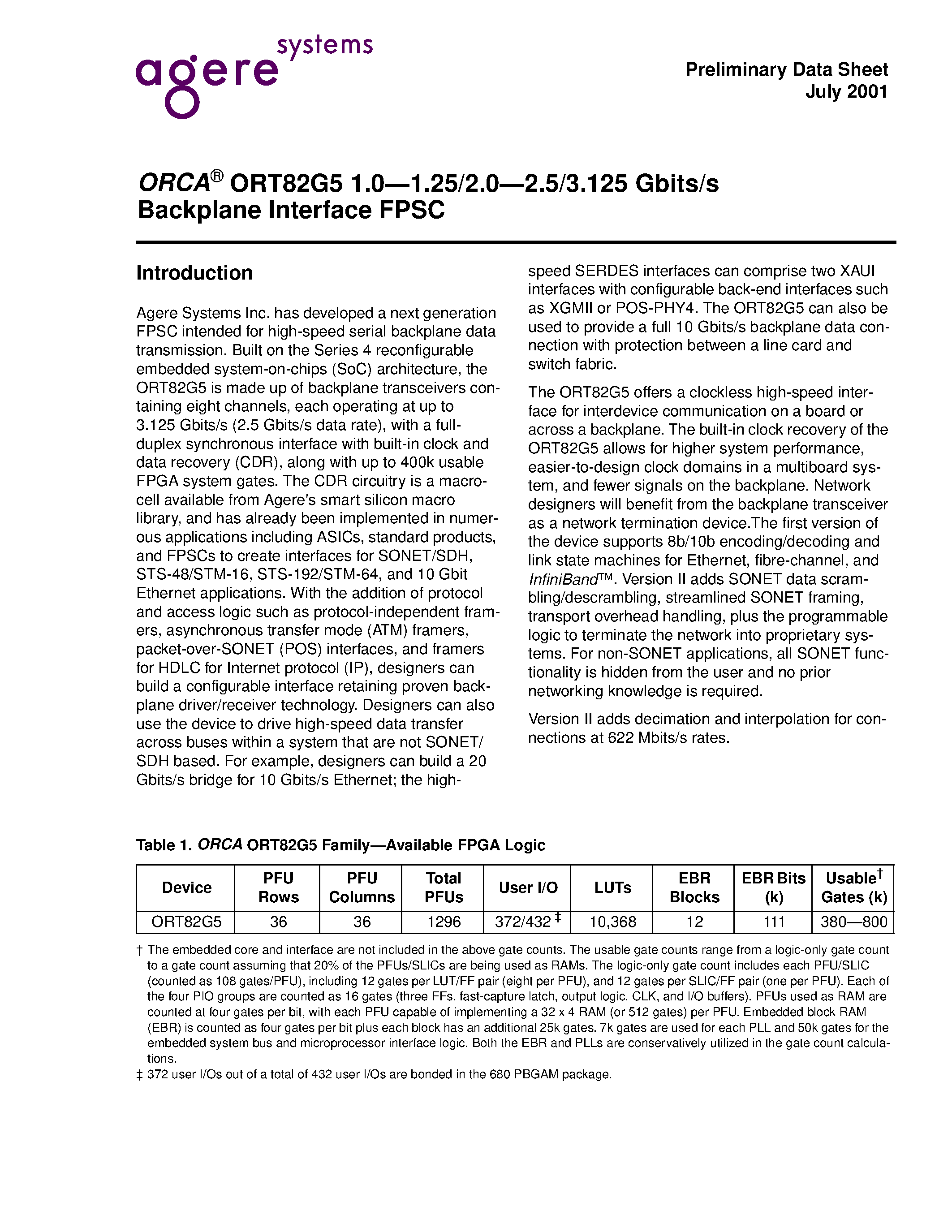 Datasheet ORT82G5 page 1 Datasheet ORT82G5 - ORCA ORT82G5 1.0.1-25/2.0-2.5/3.125 Gbits/s Backplane Interface FPSC page 1