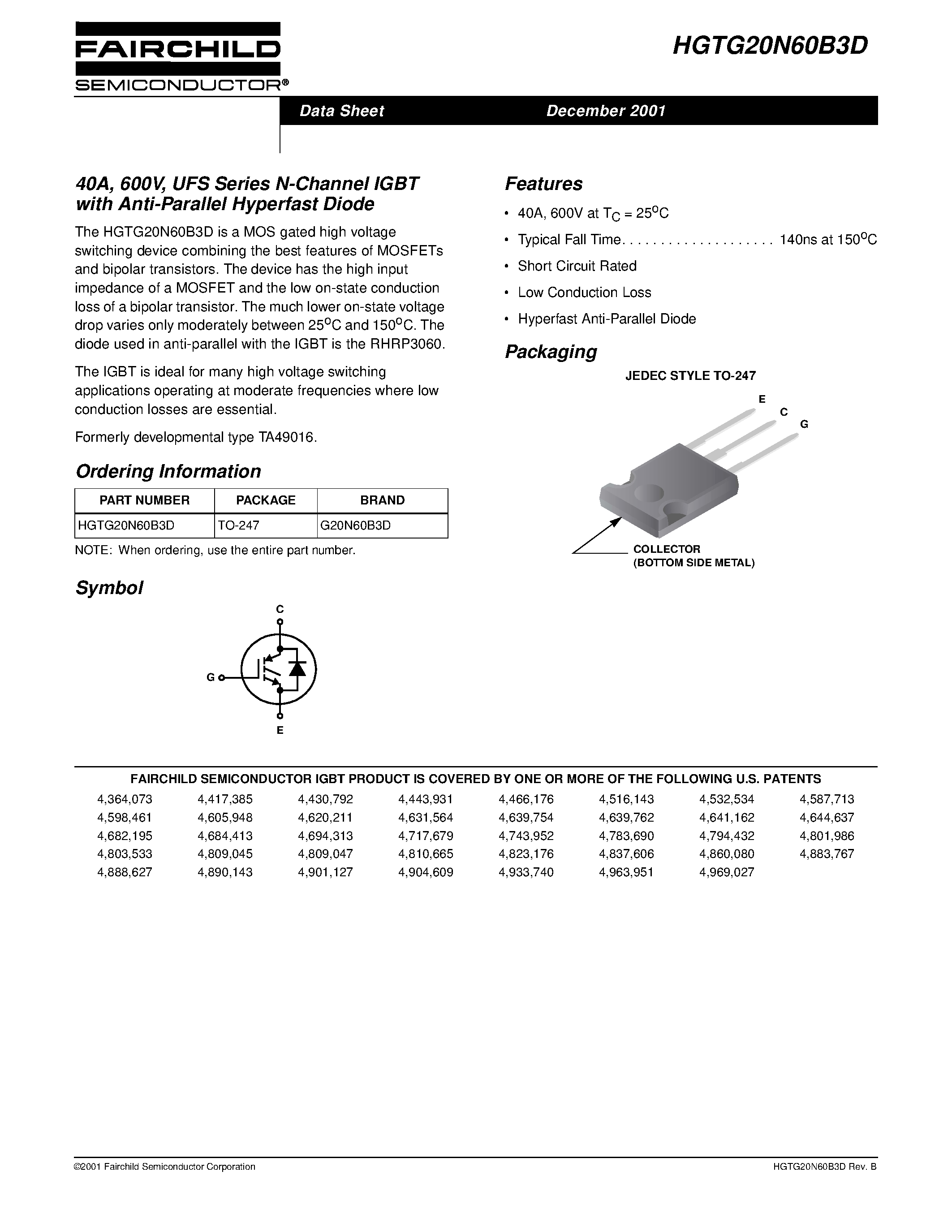 Datasheet G20N60B3D page 1 Datasheet G20N60B3D - 40A / 600V / UFS Series N-Channel IGBT with Anti-Parallel Hyperfast Diode page 1