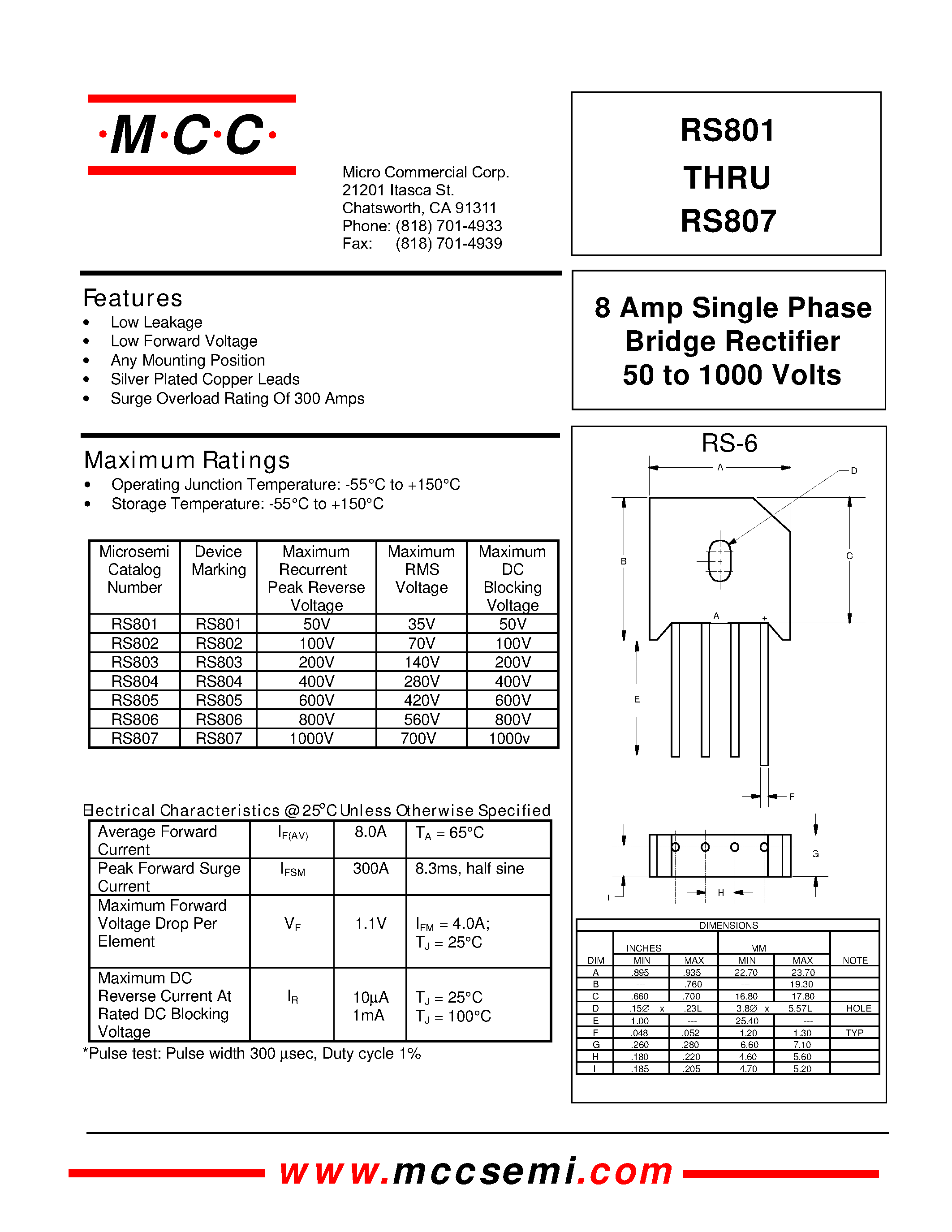 Datasheet RS804M page 1 Datasheet RS804M - SINGLE-PHASE SILICON BRIDGE RECTIFIER (VOLTAGE RANGE 50 to 1000 Volts CURRENT 8.0 Amperes) page 1