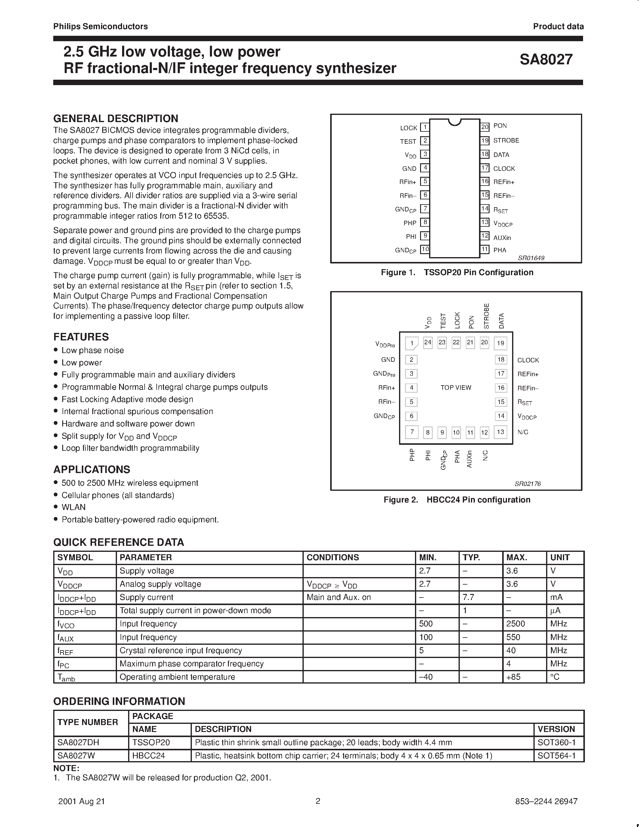 Datasheet SA8027W page 2 Datasheet SA8027W - 2.5 GHz low voltage / low power RF fractional-N/IF integer frequency synthesizer page 2