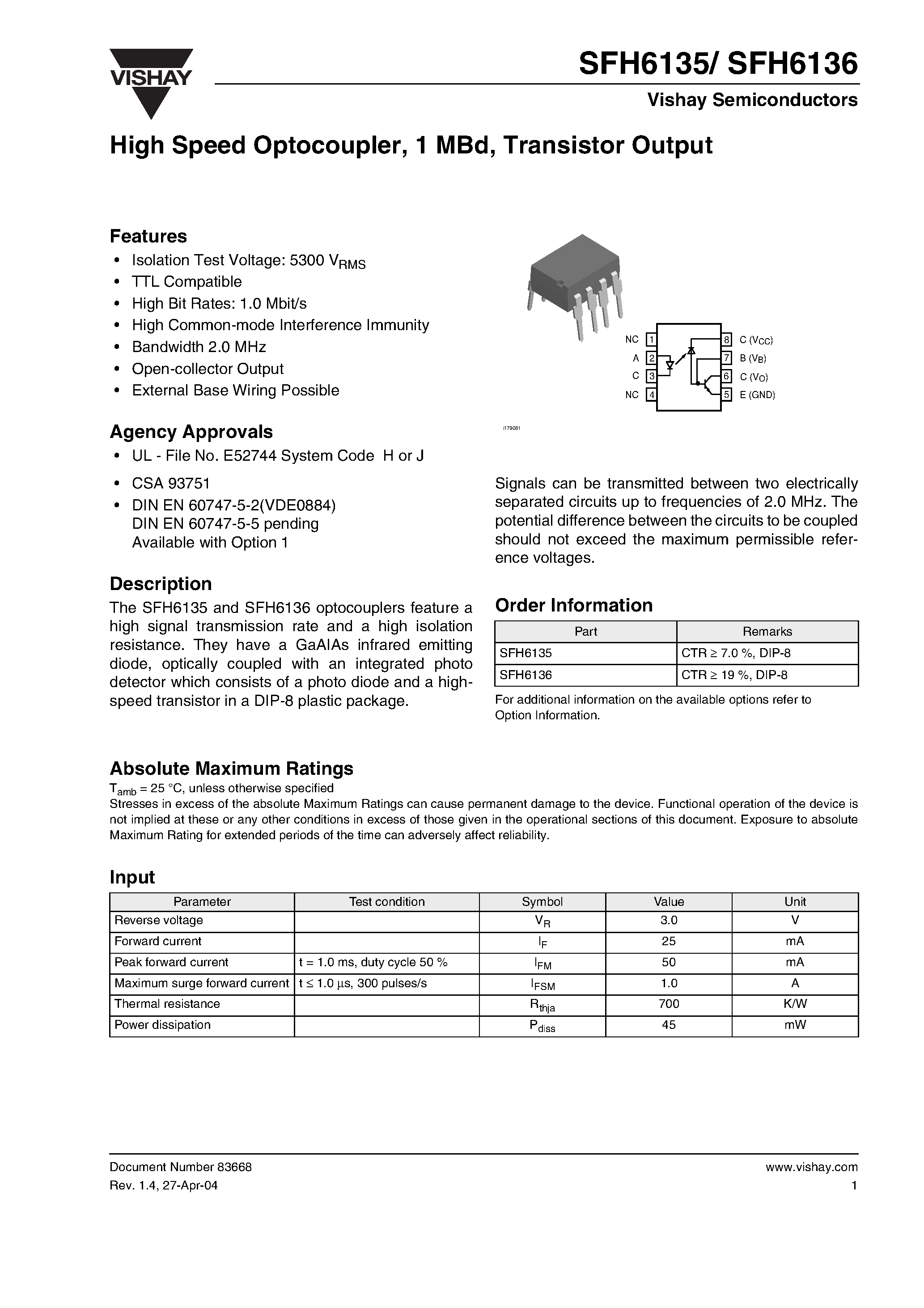 Datasheet SFH6136 page 1 Datasheet SFH6136 - High Speed Optocoupler / 1 MBd / Transistor Output page 1