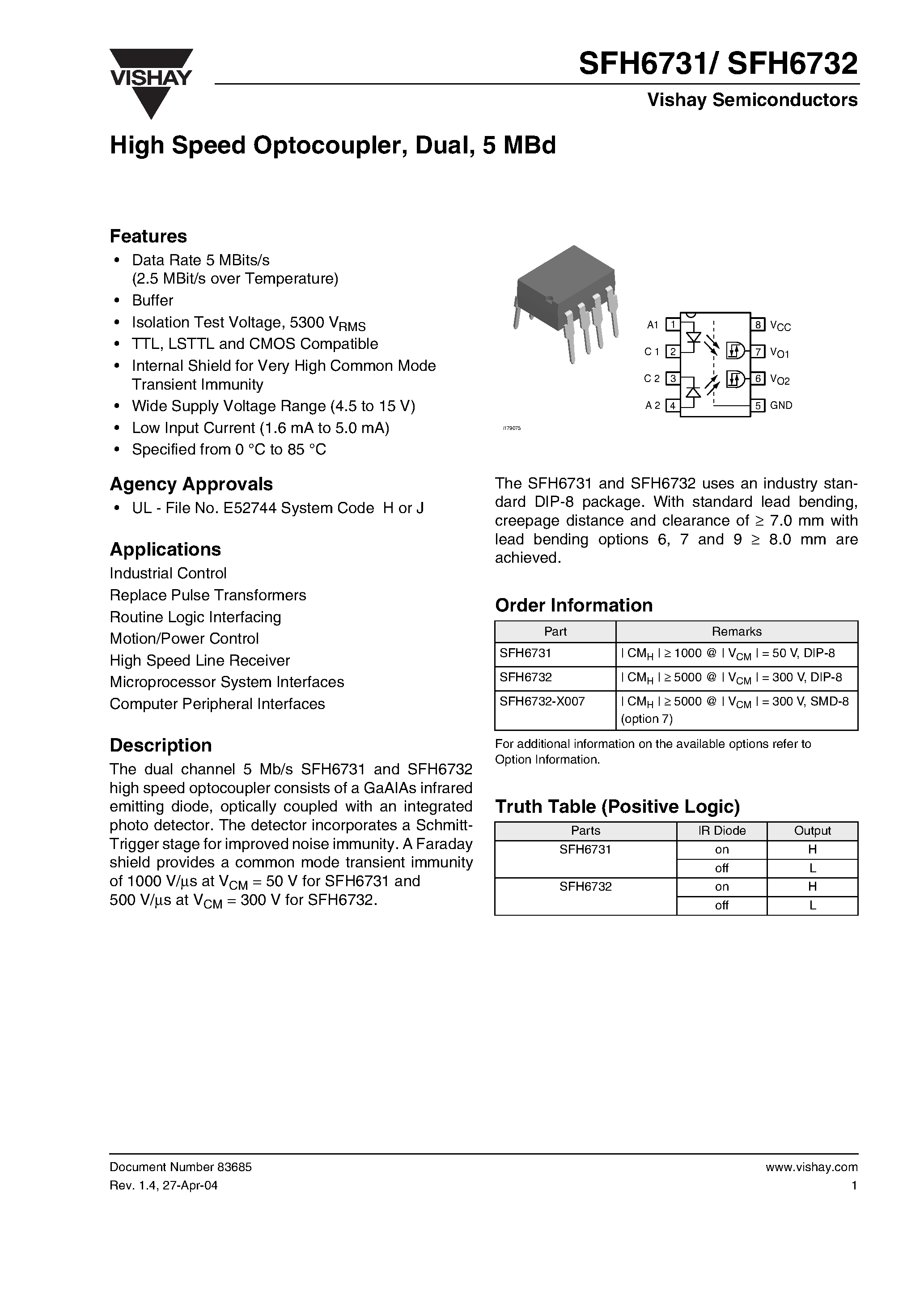 Datasheet SFH6732-X007 page 1 Datasheet SFH6732-X007 - High Speed Optocoupler / Dual / 5 MBd page 1