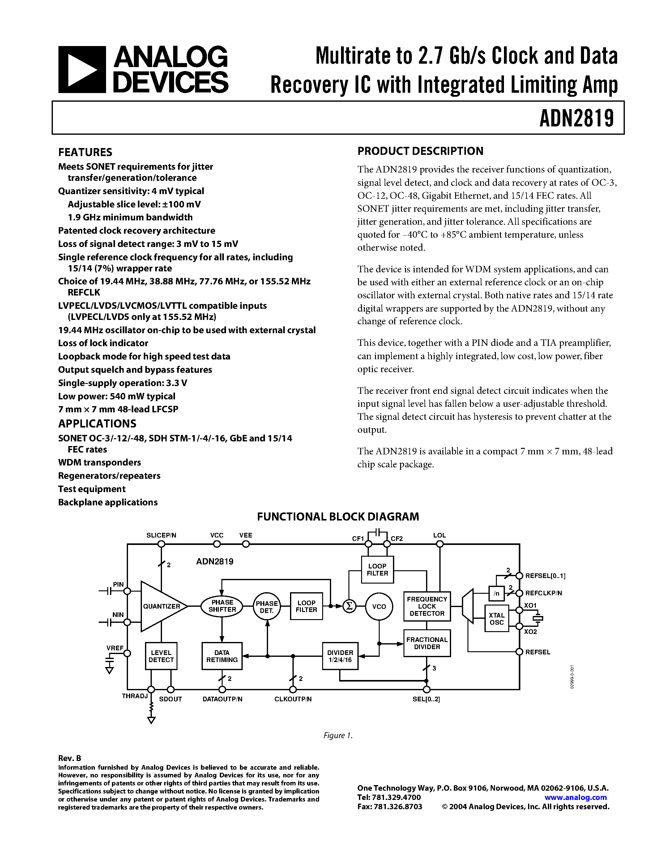 Datasheet ADN2819 page 1 Datasheet ADN2819 - Multirate to 2.7 Gb/s Clock and Data Recovery IC with Integrated Limiting Amp page 1