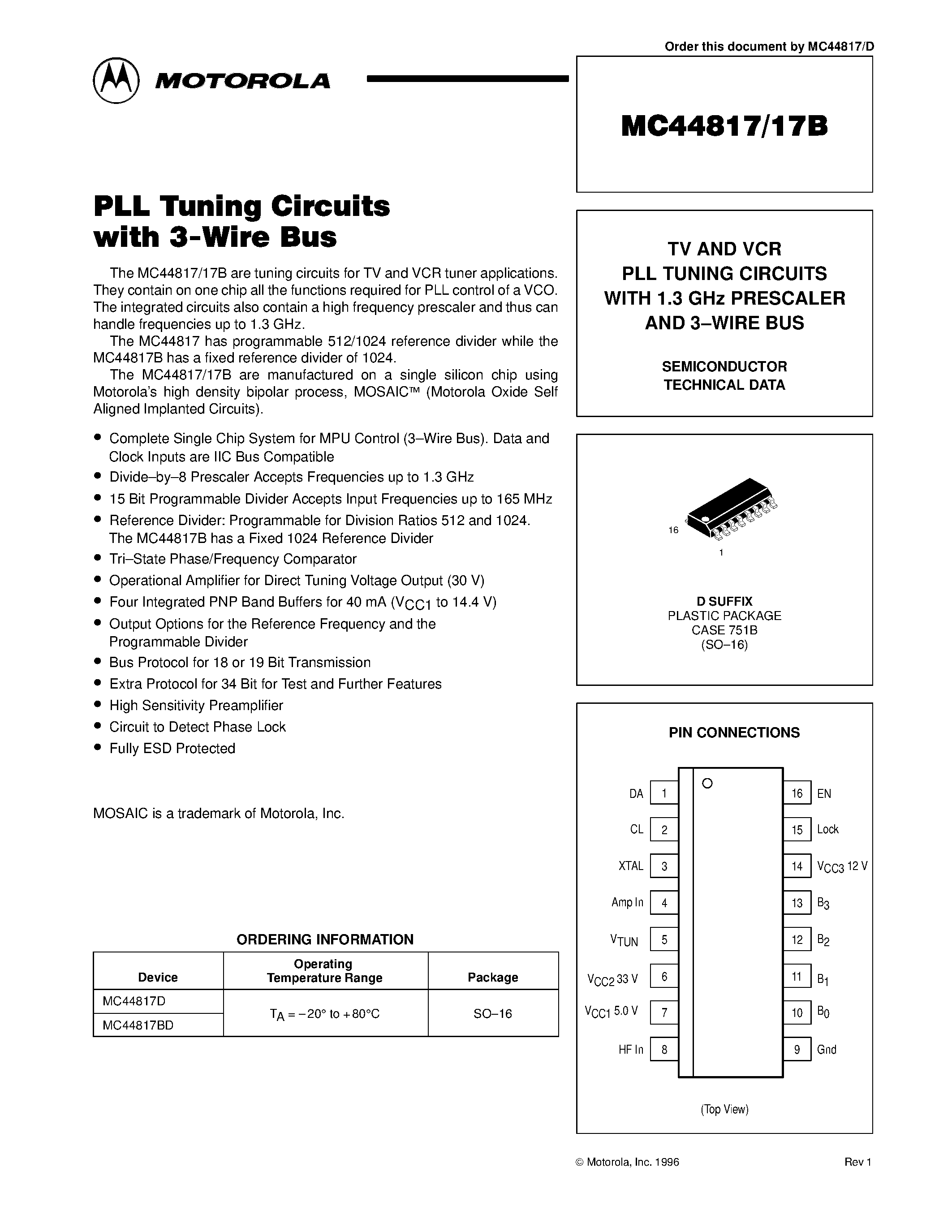 Даташит на микросхему MC44817B страница 1 Даташит MC44817B - TV AND VCR PLL TUNING CIRCUITS WITH 1.3 GHz PRESCALER AND 3-WIRE BUS страница 1