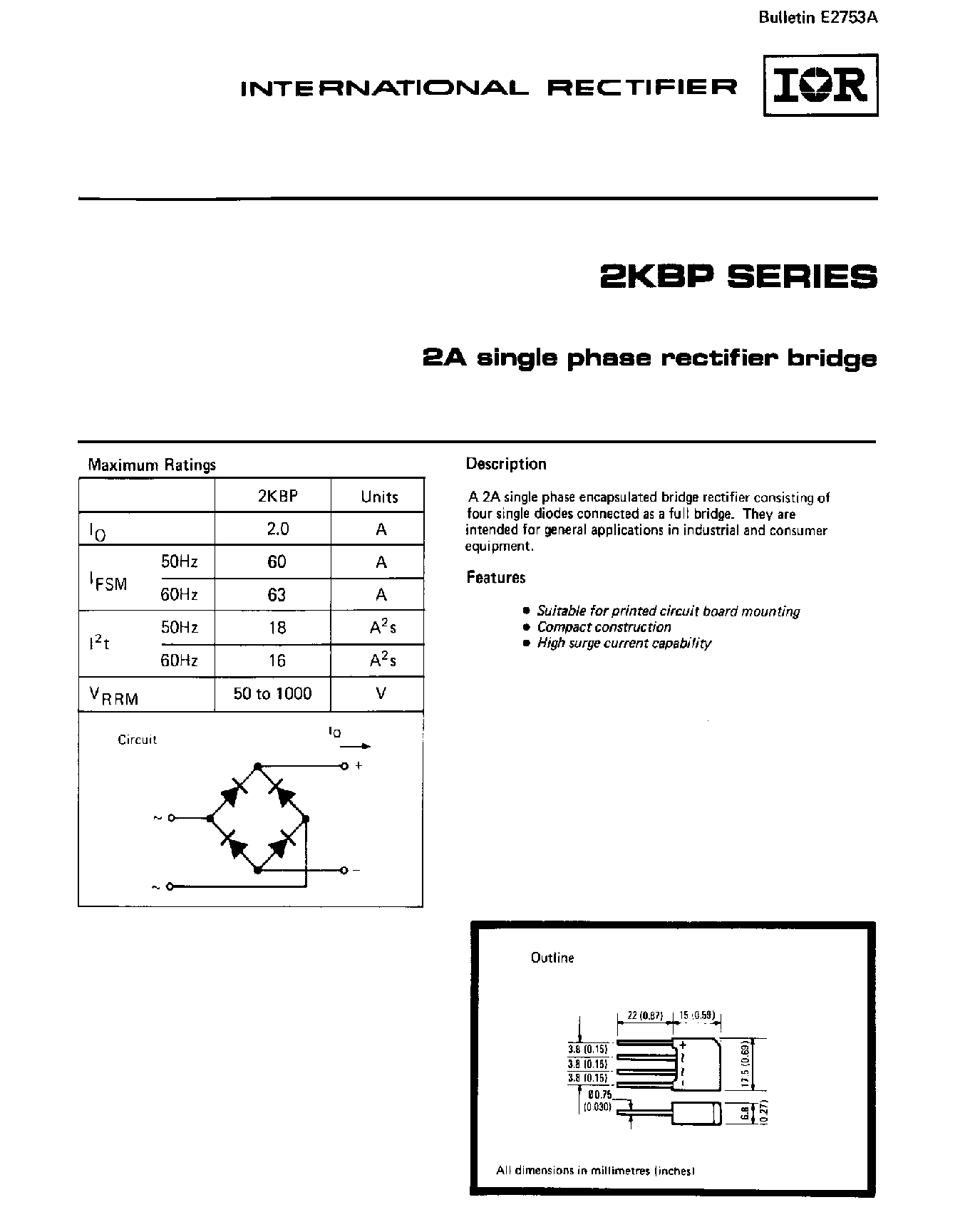 Datasheet 2KBP page 1 Datasheet 2KBP - 2A single phase rectifier bridge page 1