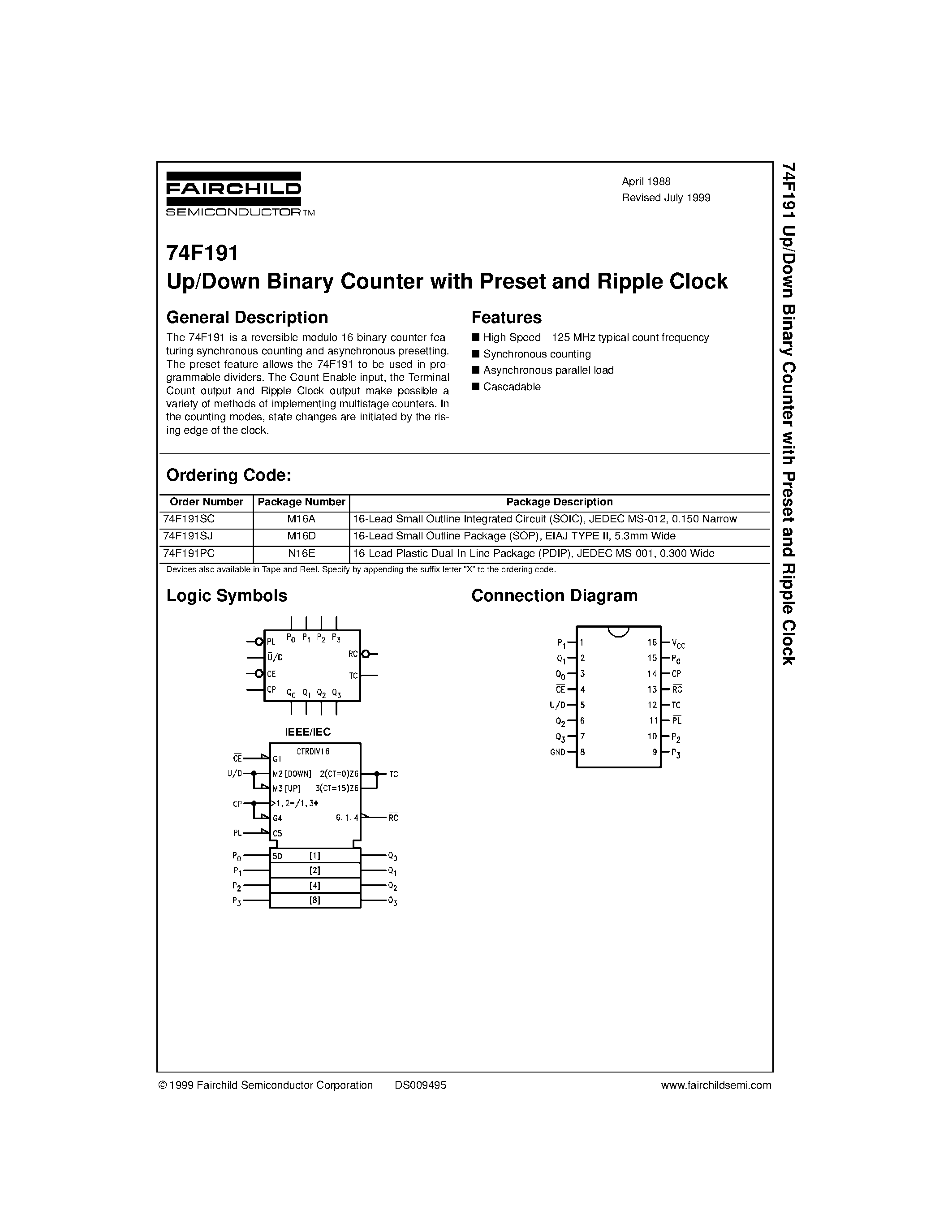 Datasheet 74F191SC page 1 Datasheet 74F191SC - Up/Down Binary Counter with Preset and Ripple Clock page 1