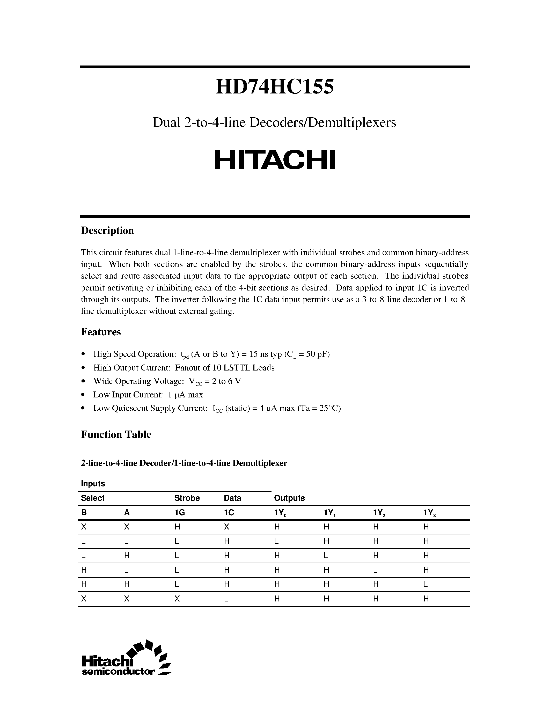 Datasheet 74HC155 page 1 Datasheet 74HC155 - Dual 2-to-4-line Decoders/Demultiplexers page 1