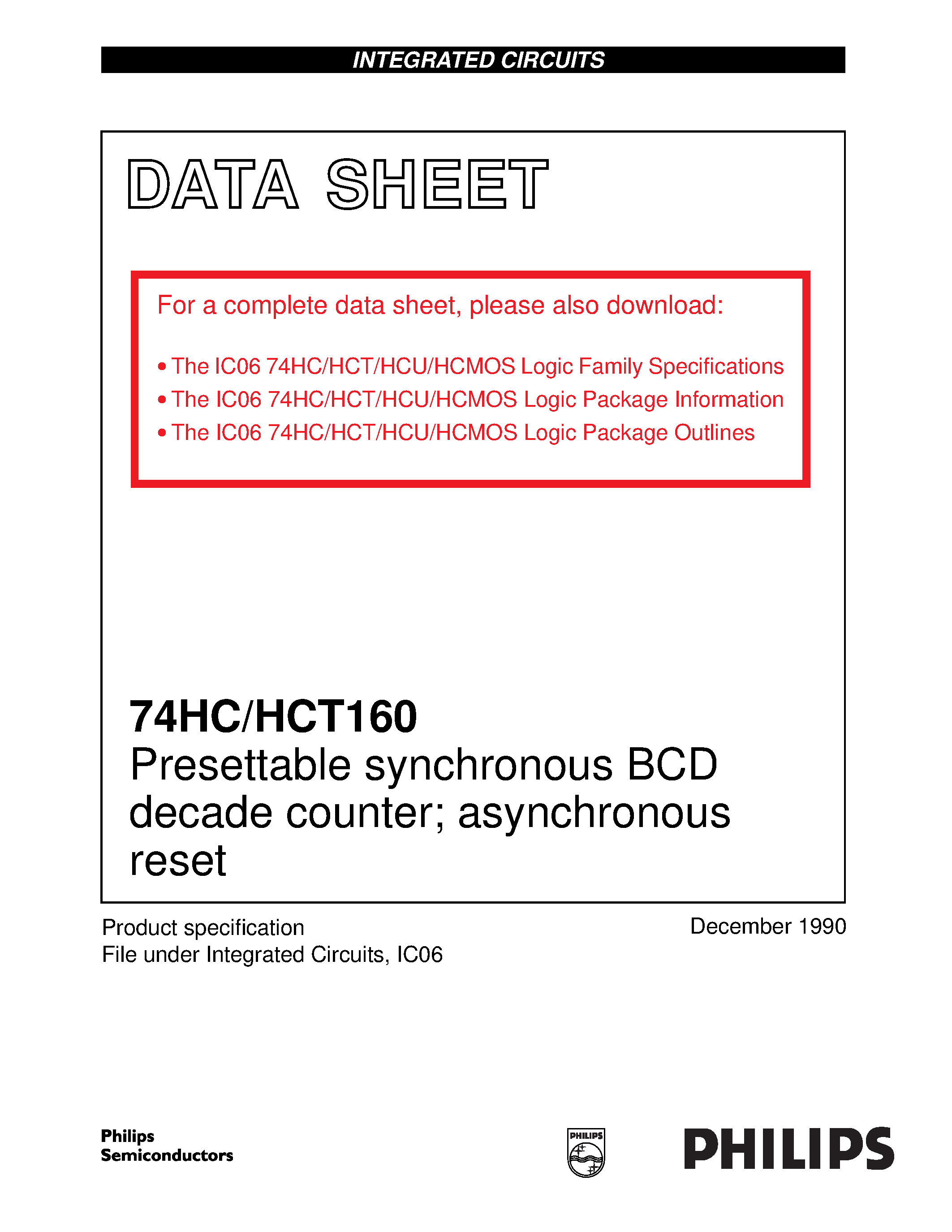 Datasheet 74HC160 page 1 Datasheet 74HC160 - Presettable synchronous BCD decade counter asynchronous reset page 1
