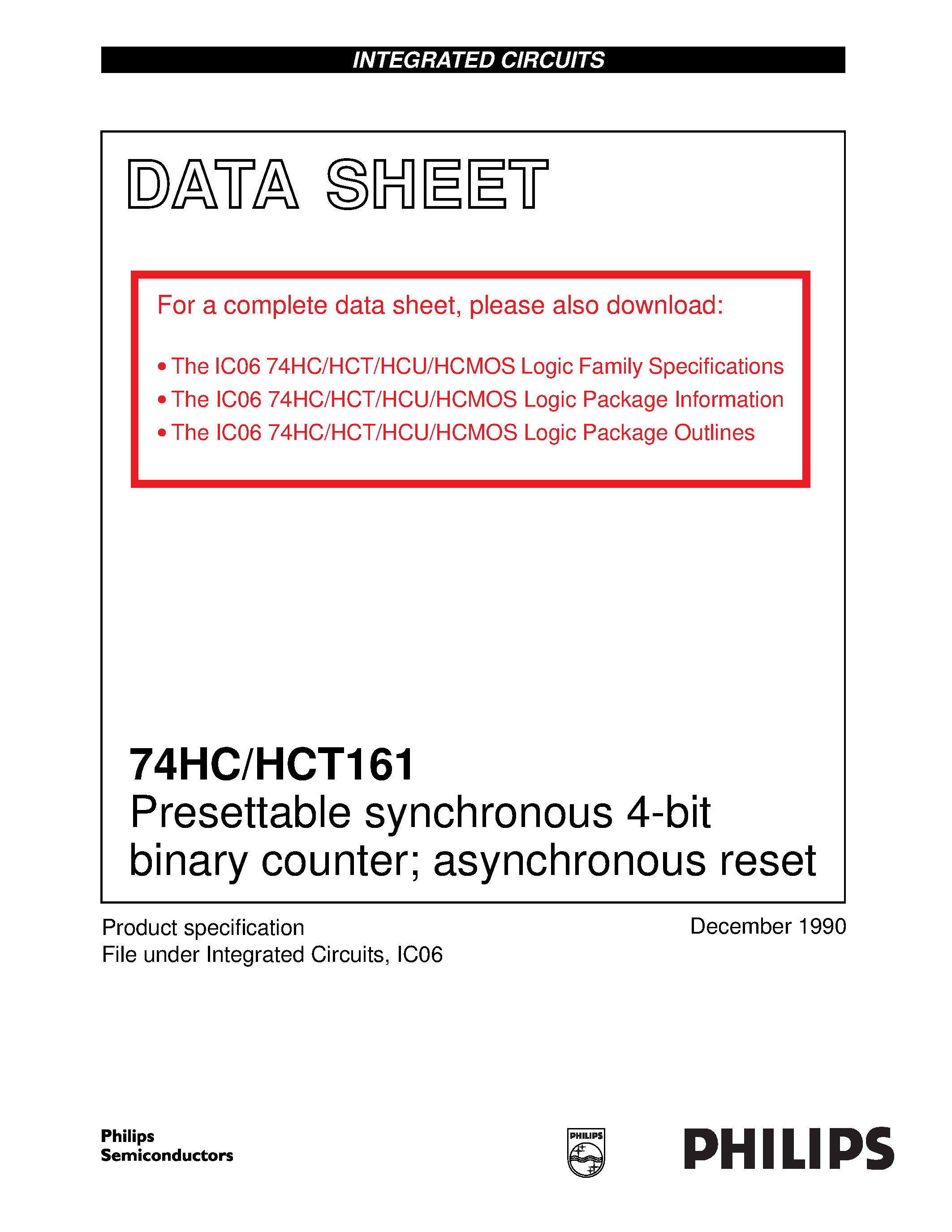 Datasheet 74HC161 page 1 Datasheet 74HC161 - Presettable synchronous 4-bit binary counter asynchronous reset page 1