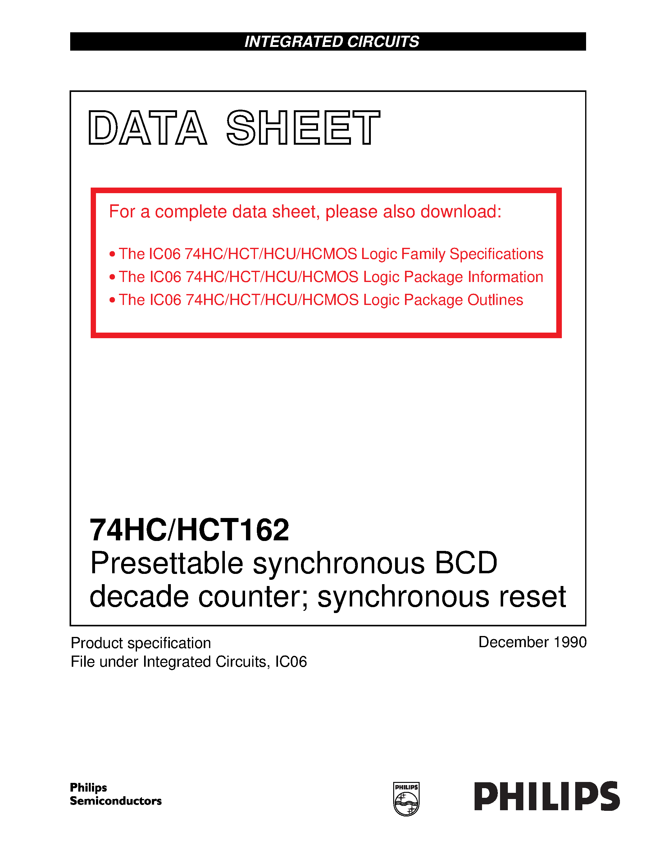 Datasheet 74HC162 page 1 Datasheet 74HC162 - Presettable synchronous BCD decade counter synchronous reset page 1