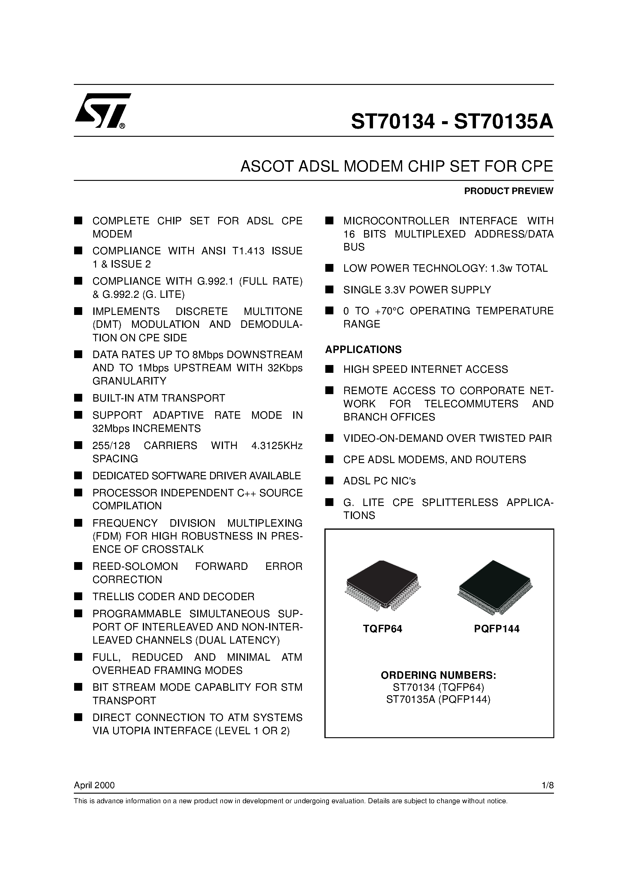 Datasheet ST70134 page 1 Datasheet ST70134 - ASCOT ADSL MODEM CHIP SET FOR CPE page 1