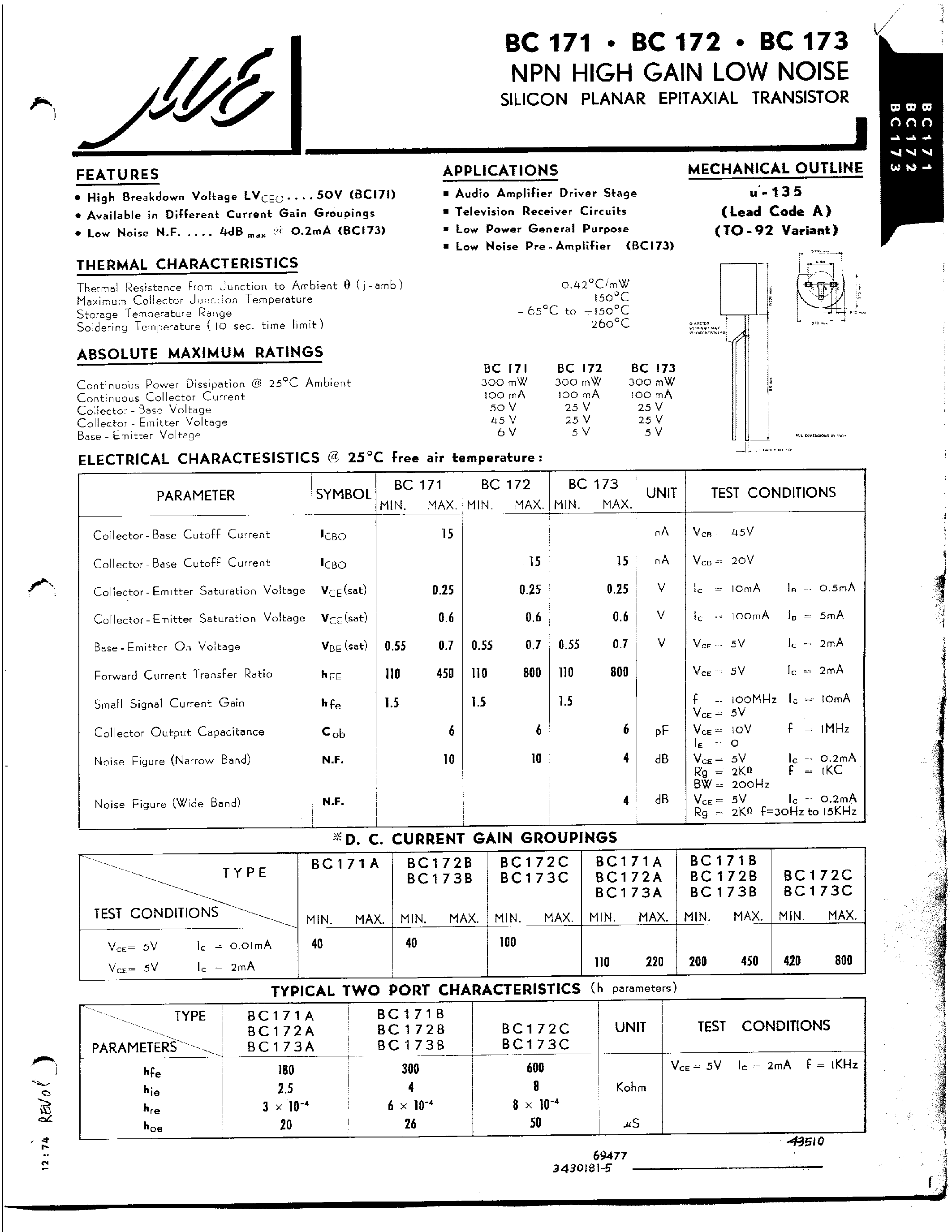 Datasheet BC173 page 1 Datasheet BC173 - NPN HIGH GAIN LOW NOISE SILICON PLANAR EPITAXIAL TRANSISTOR page 1