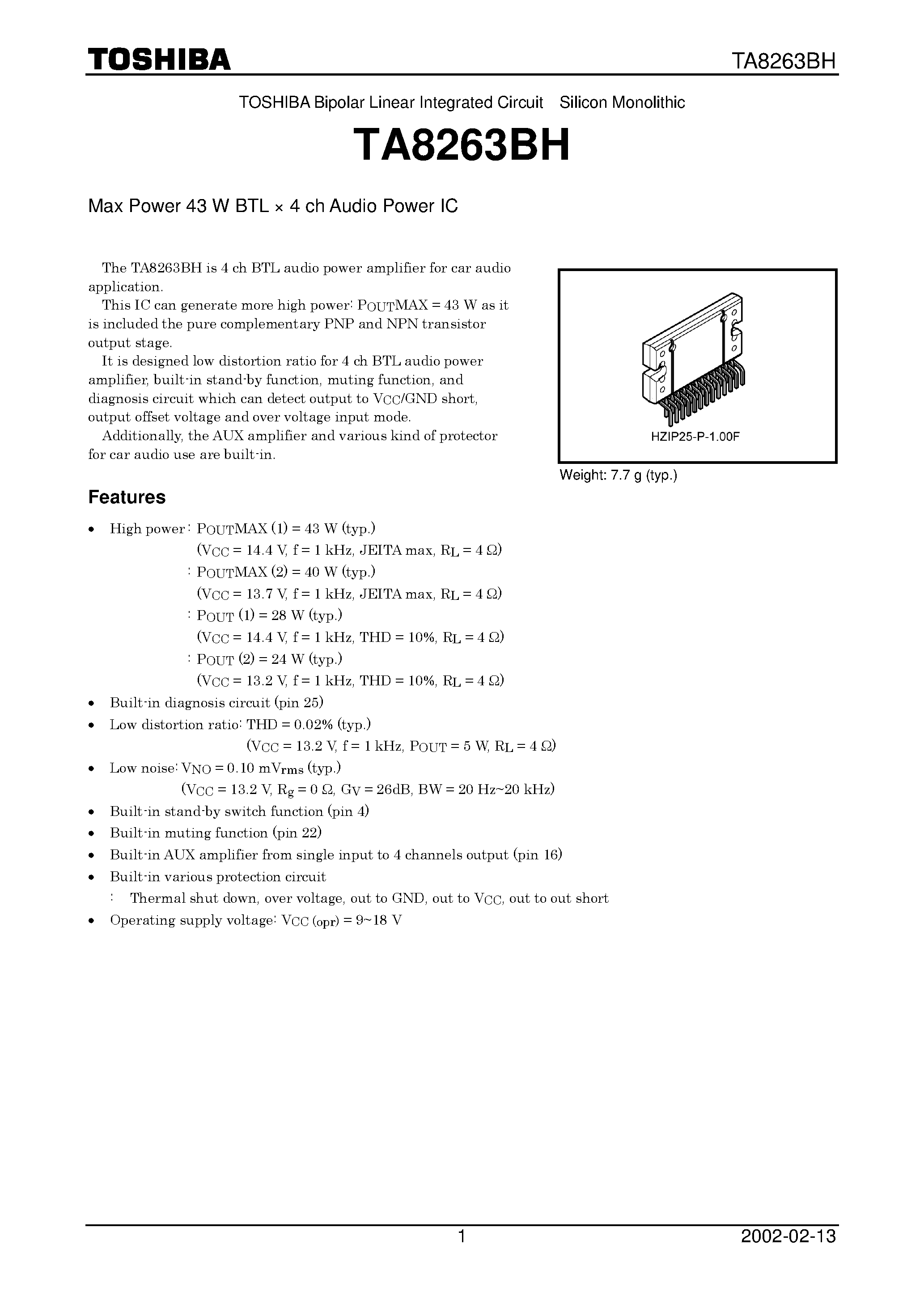 Datasheet TA8263BH page 1 Datasheet TA8263BH - Max Power 43 W BTL x 4 ch Audio Power IC page 1
