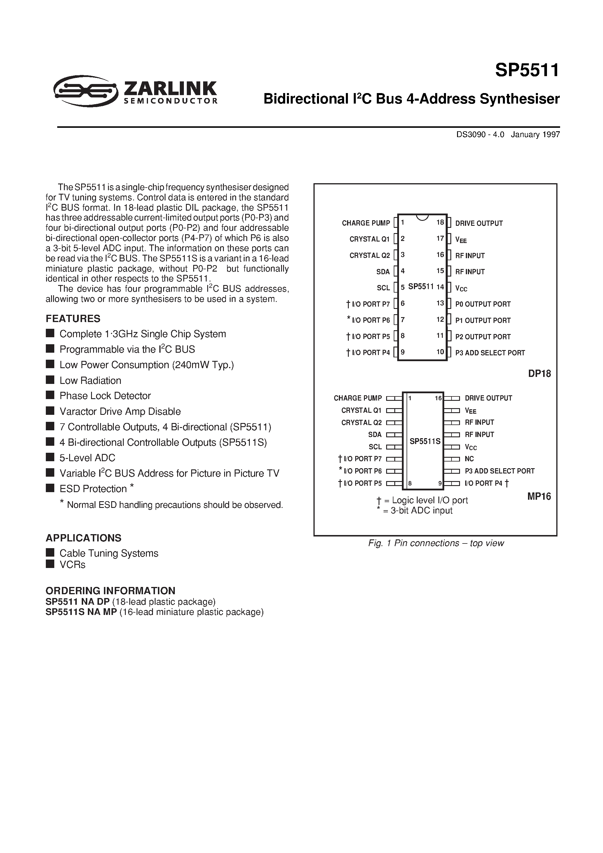 Datasheet SP5511NADP page 1 Datasheet SP5511NADP - Bidirectional I2C Bus 4-Address Synthesiser page 1