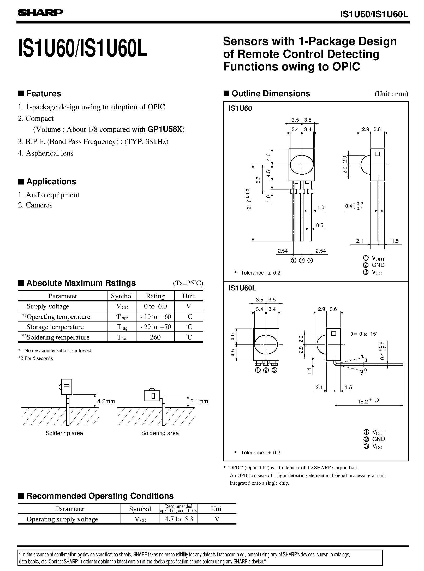 Даташит на микросхему IS1U60 страница 1 Даташит IS1U60 - Sensors with 1-Package Design of Remote Control Detecting Functions owing to OPIC страница 1