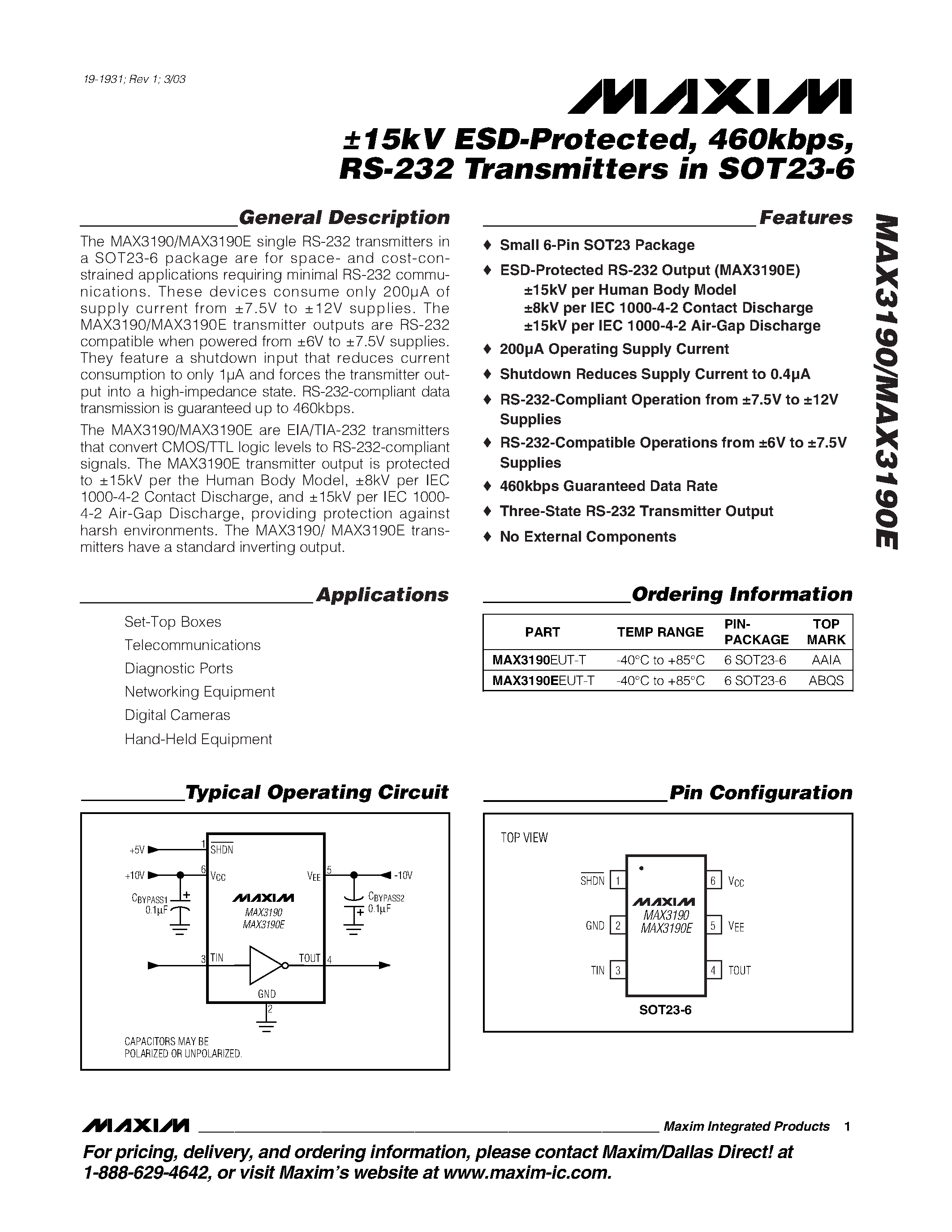 Datasheet MAX3190EEUT-T page 1 Datasheet MAX3190EEUT-T - 15kV ESD-Protected / 460kbps / RS-232 Transmitters in SOT23-6 page 1