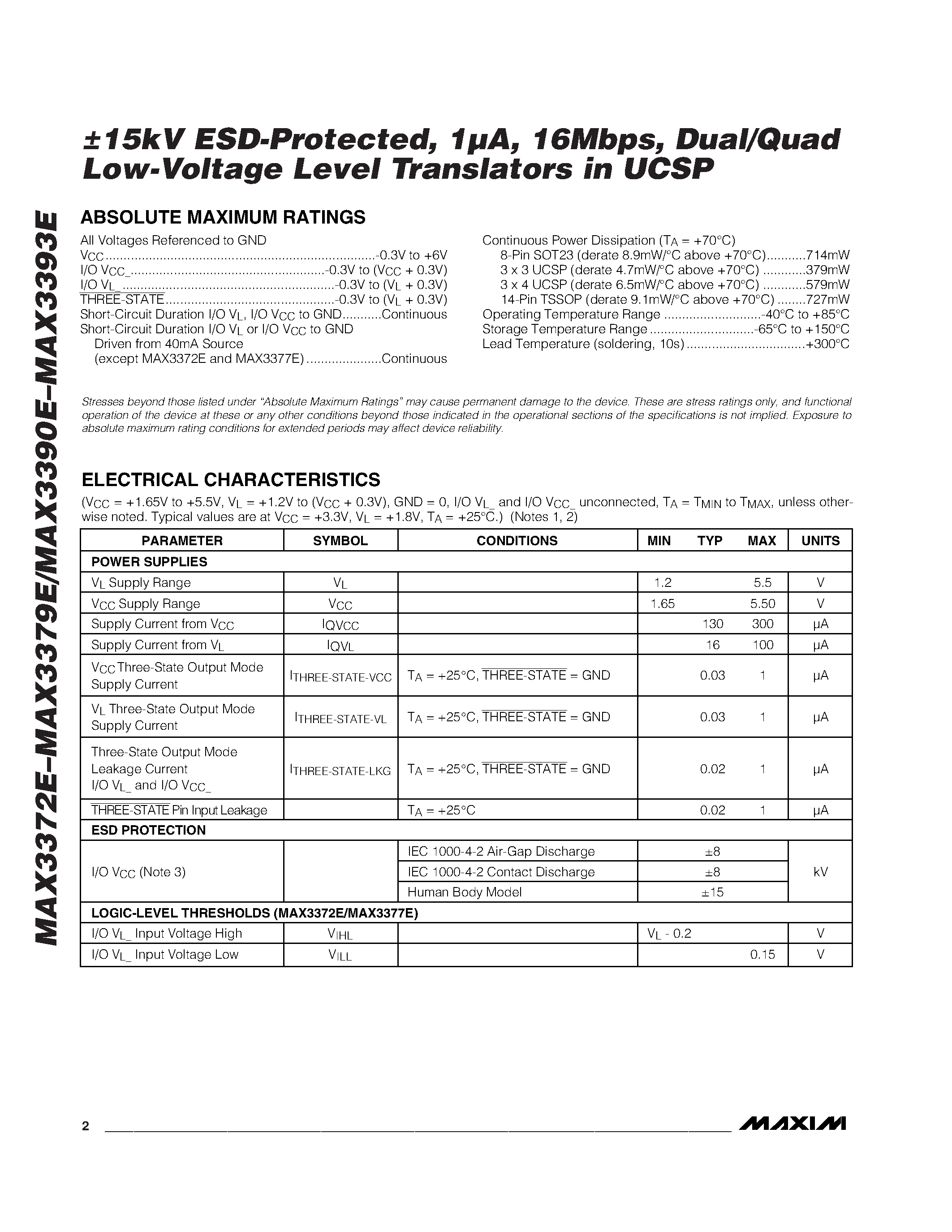Datasheet MAX3392EEBC-T page 2 Datasheet MAX3392EEBC-T - 15kV ESD-Protected / 1A / 16Mbps / Dual/Quad Low-Voltage Level Translators in UCSP page 2