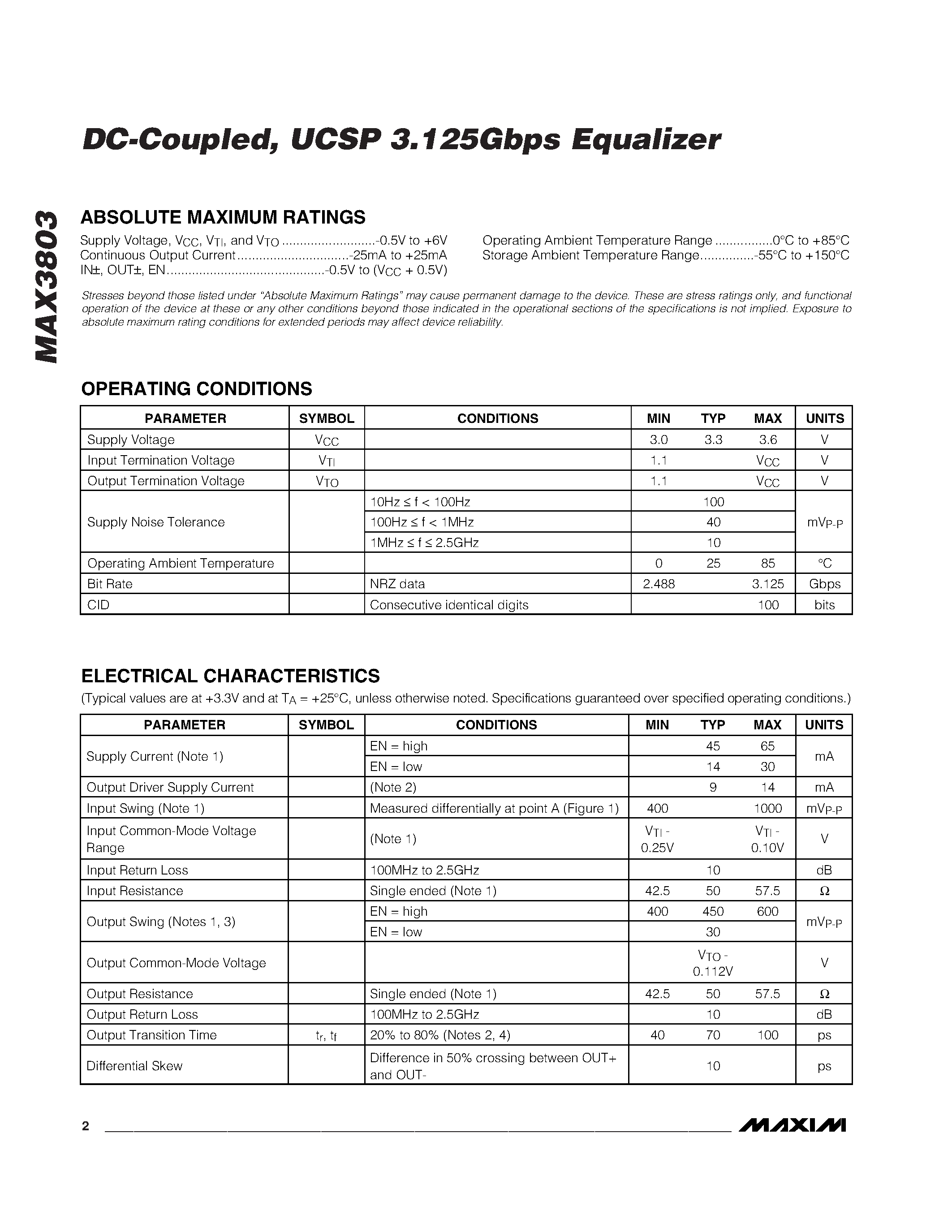Datasheet MAX3803UBP-T page 2 Datasheet MAX3803UBP-T - DC-Coupled / UCSP 3.125Gbps Equalizer page 2