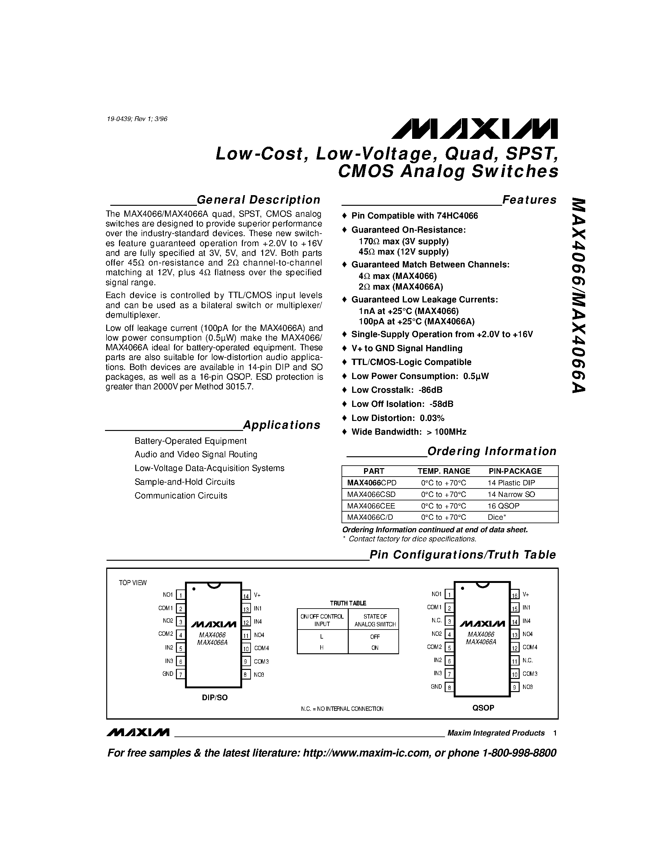 Datasheet MAX4066 page 1 Datasheet MAX4066 - Low-Cost / Low-Voltage / Quad / SPST / CMOS Analog Switches page 1
