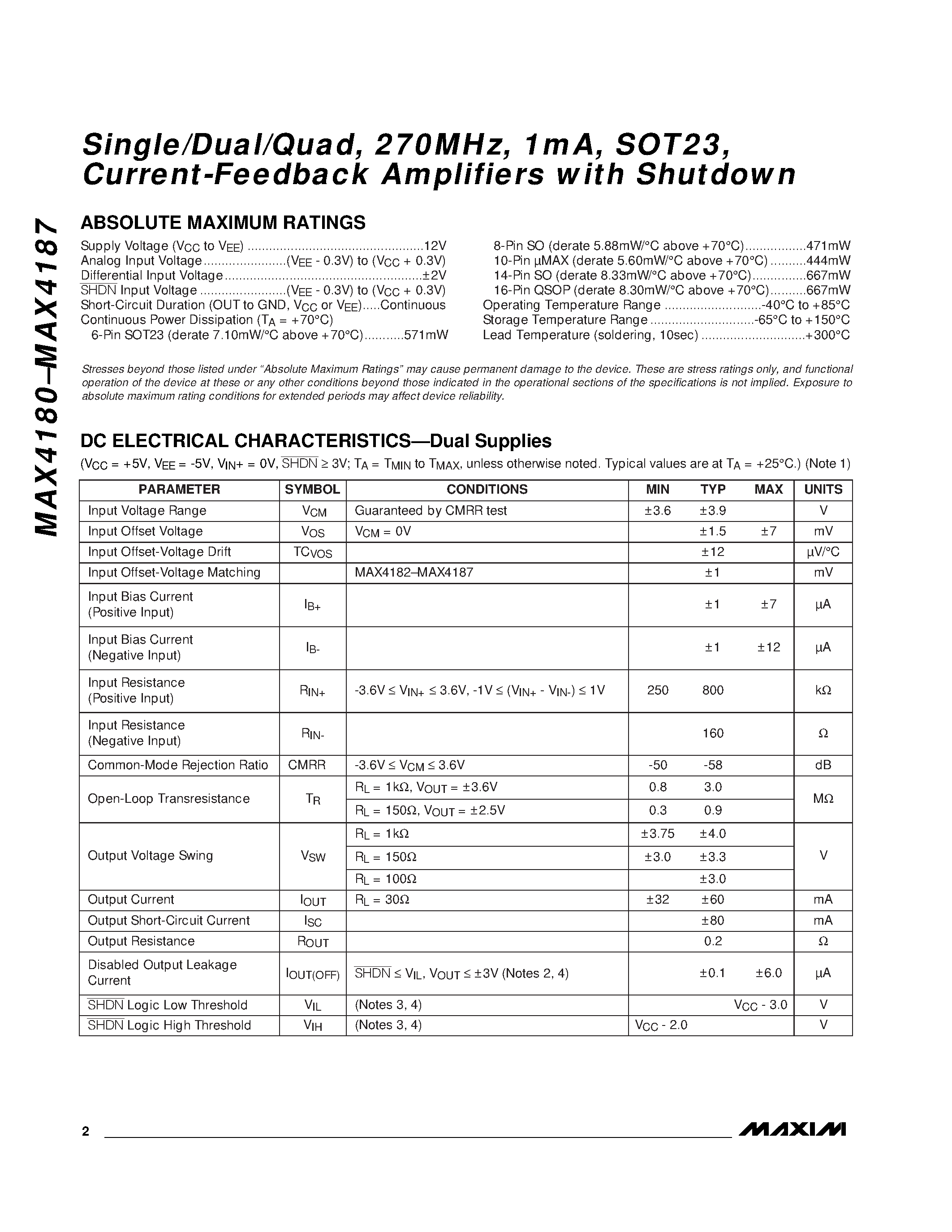 Datasheet MAX4180EUT-T page 2 Datasheet MAX4180EUT-T - Single/Dual/Quad / 270MHz / 1mA / SOT23 / Current-Feedback Amplifiers with Shutdown page 2
