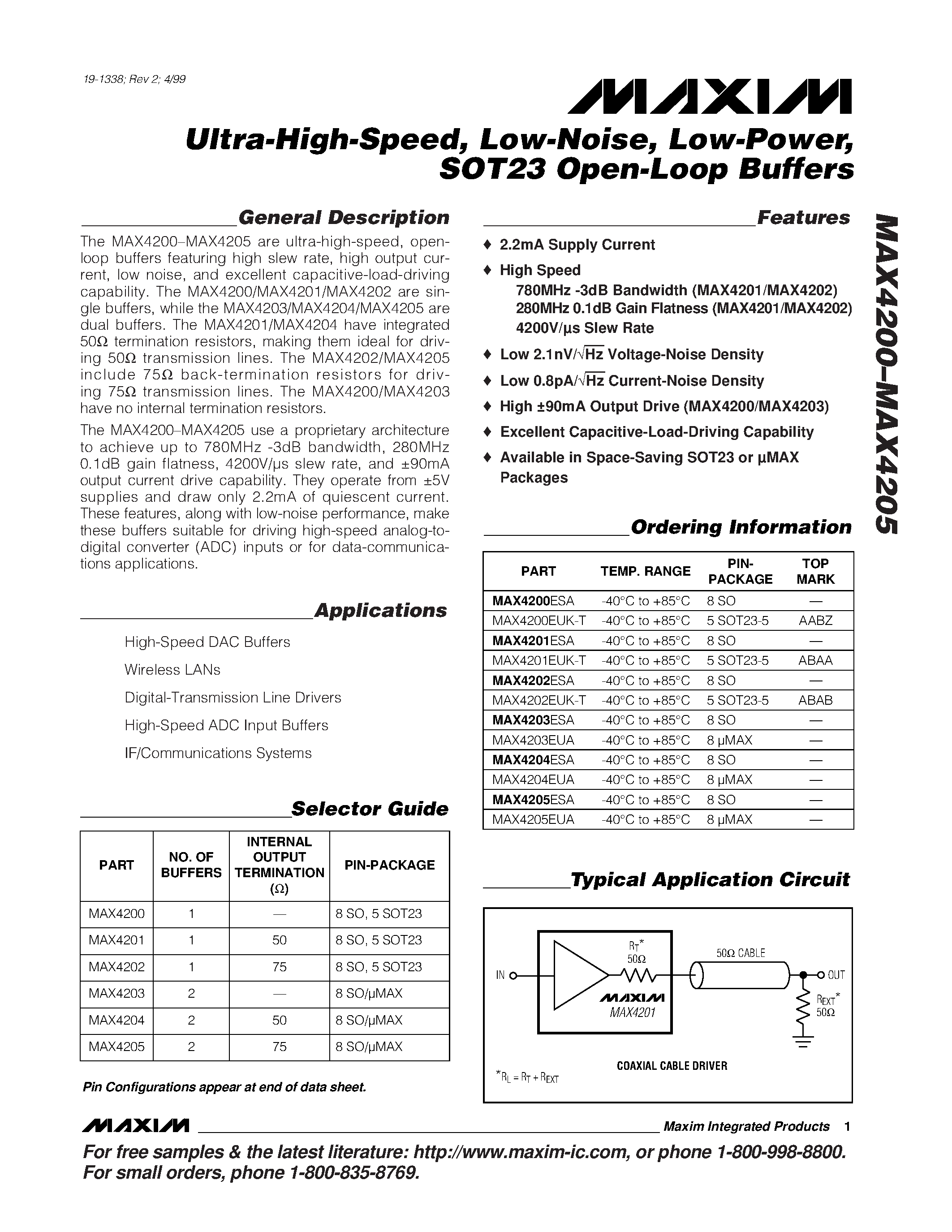 Datasheet MAX4200EUK-T page 1 Datasheet MAX4200EUK-T - Ultra-High-Speed / Low-Noise / Low-Power / SOT23 Open-Loop Buffers page 1