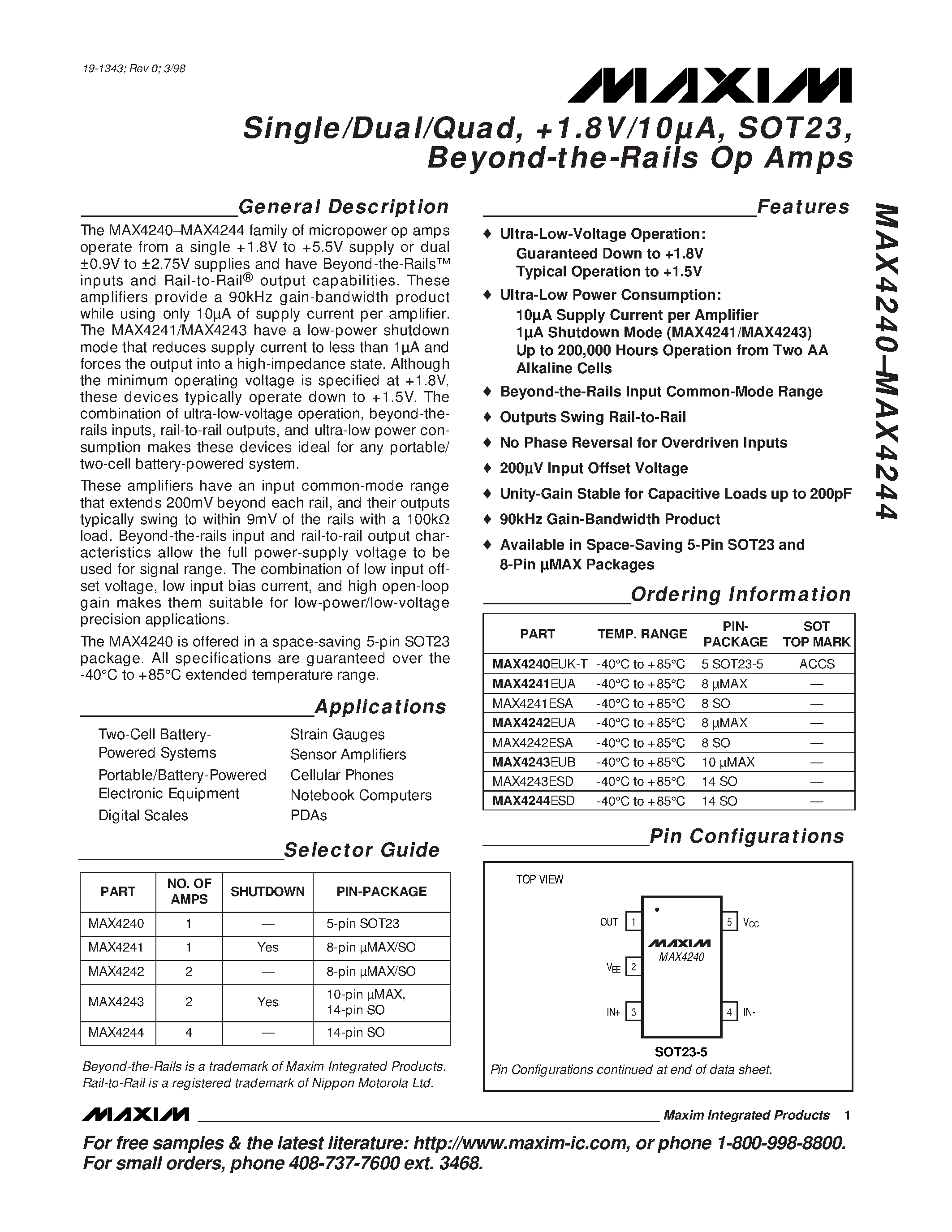 Datasheet MAX4240EUK-T page 1 Datasheet MAX4240EUK-T - Single/Dual/Quad / !.8V/10A / SOT23 / Beyond-the-Rails Op Amps page 1