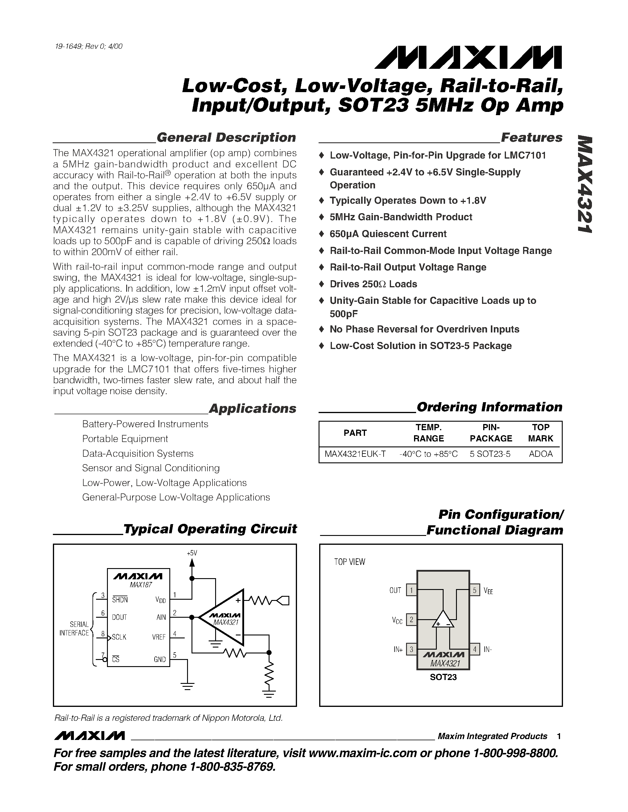 Datasheet MAX4321EUK-T page 1 Datasheet MAX4321EUK-T - Low-Cost / Low-Voltage / Rail-to-Rail / Input/Output / SOT23 5MHz Op Amp page 1