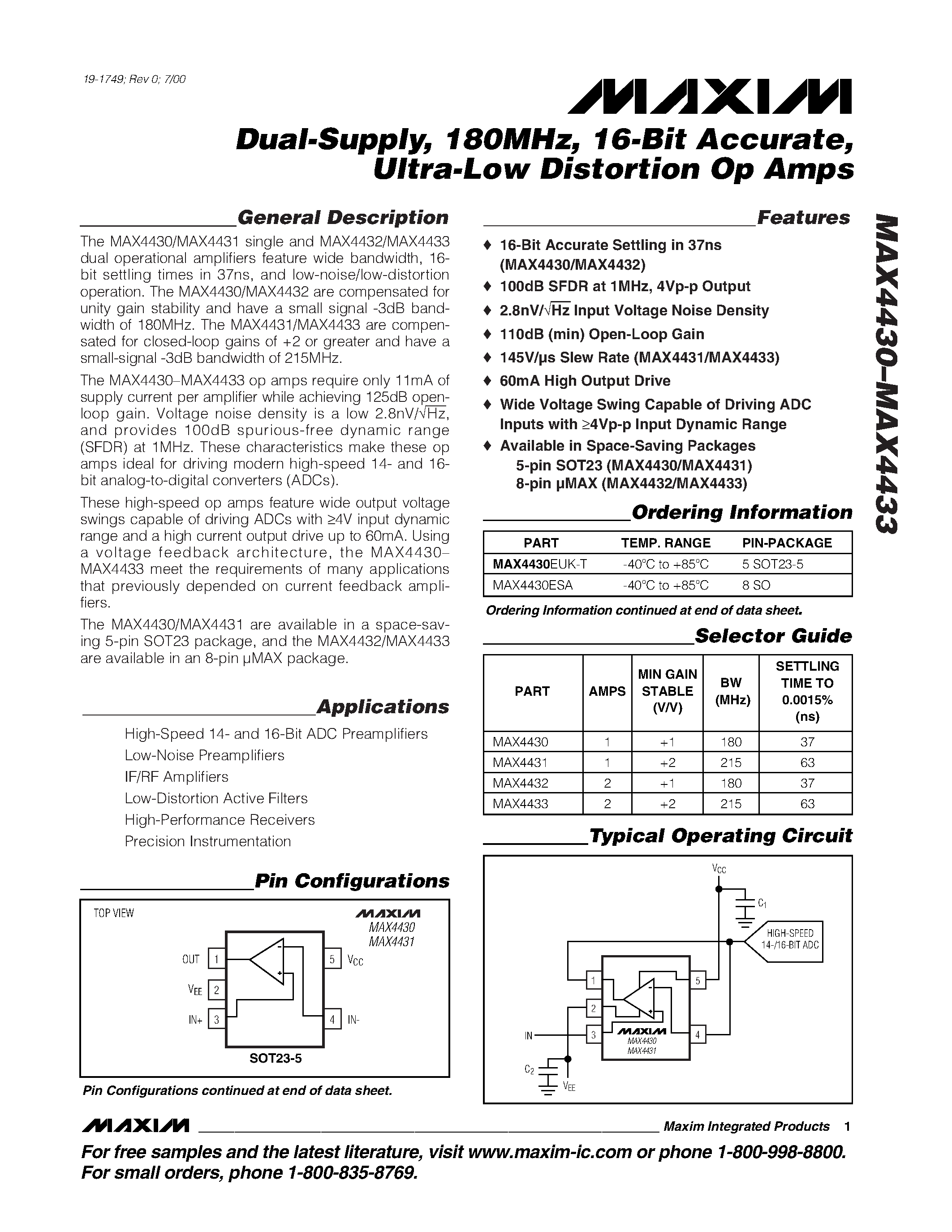 Datasheet MAX4431EUK-T page 1 Datasheet MAX4431EUK-T - Dual-Supply / 180MHz / 16-Bit Accurate / Ultra-Low Distortion Op Amps page 1