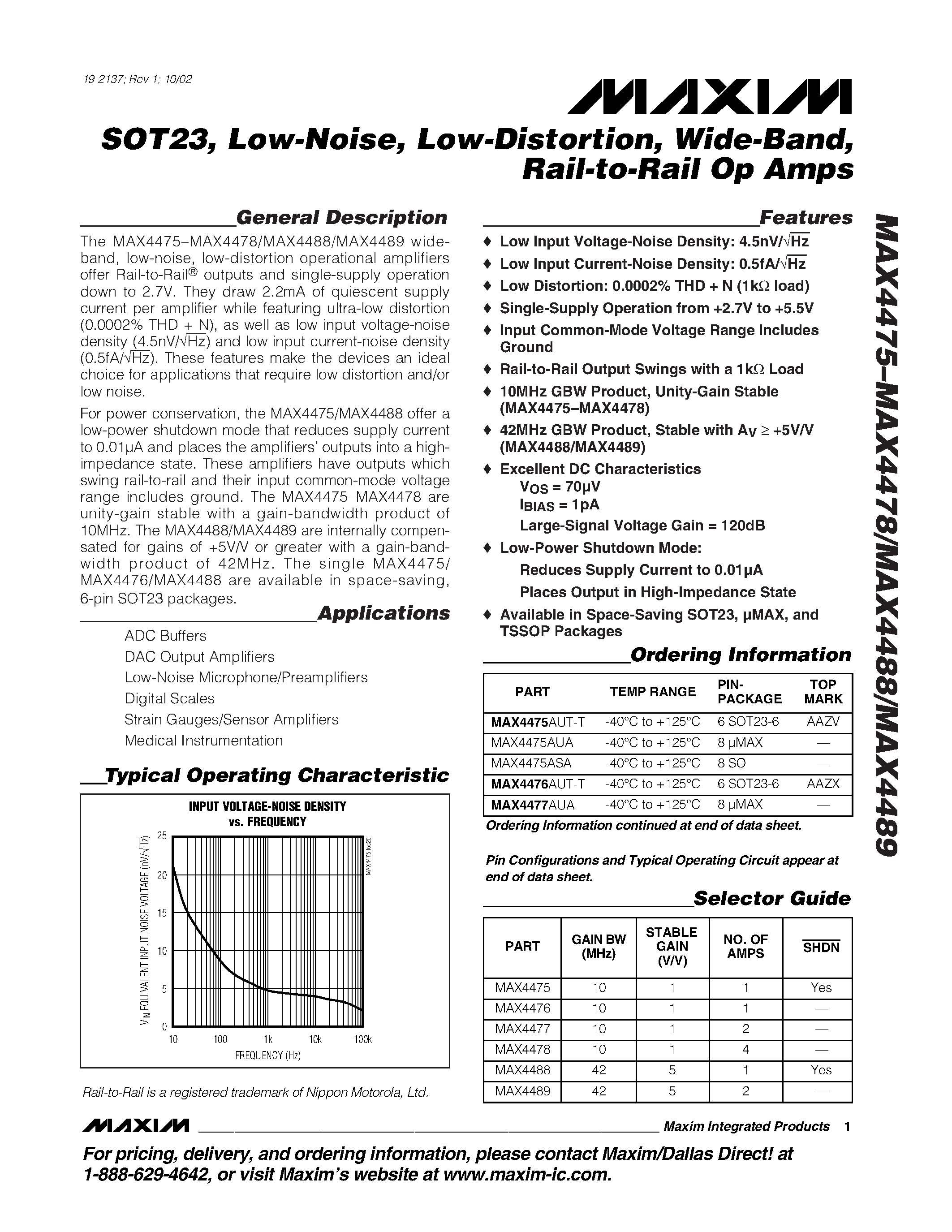 Datasheet MAX4475AUT-T page 1 Datasheet MAX4475AUT-T - SOT23 / Low-Noise / Low-Distortion / Wide-Band / Rail-to-Rail Op Amps page 1