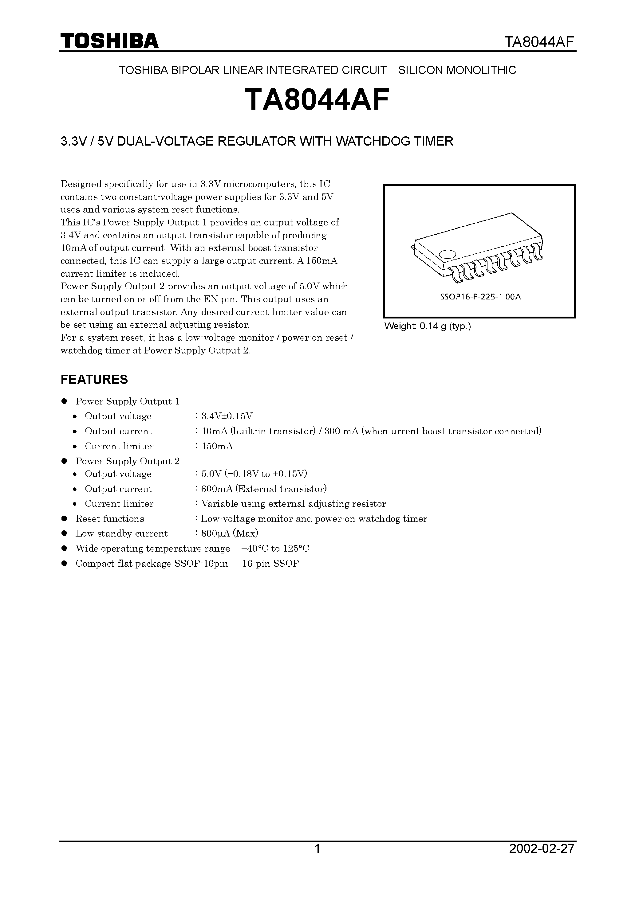 Datasheet TA8044AF page 1 Datasheet TA8044AF - 3.3V / 5V DUAL-VOLTAGE REGULATOR WITH WATCHDOG TIMER page 1