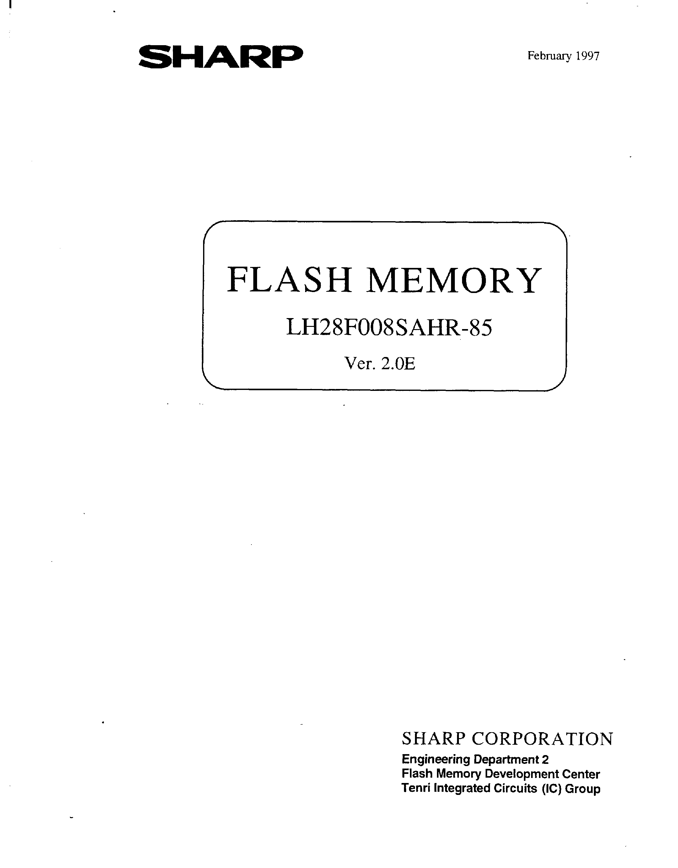 Datasheet LH28F008SAHR-85 - 8 MBIT(1 MBIT x 8)FLASH MEMORY page 1