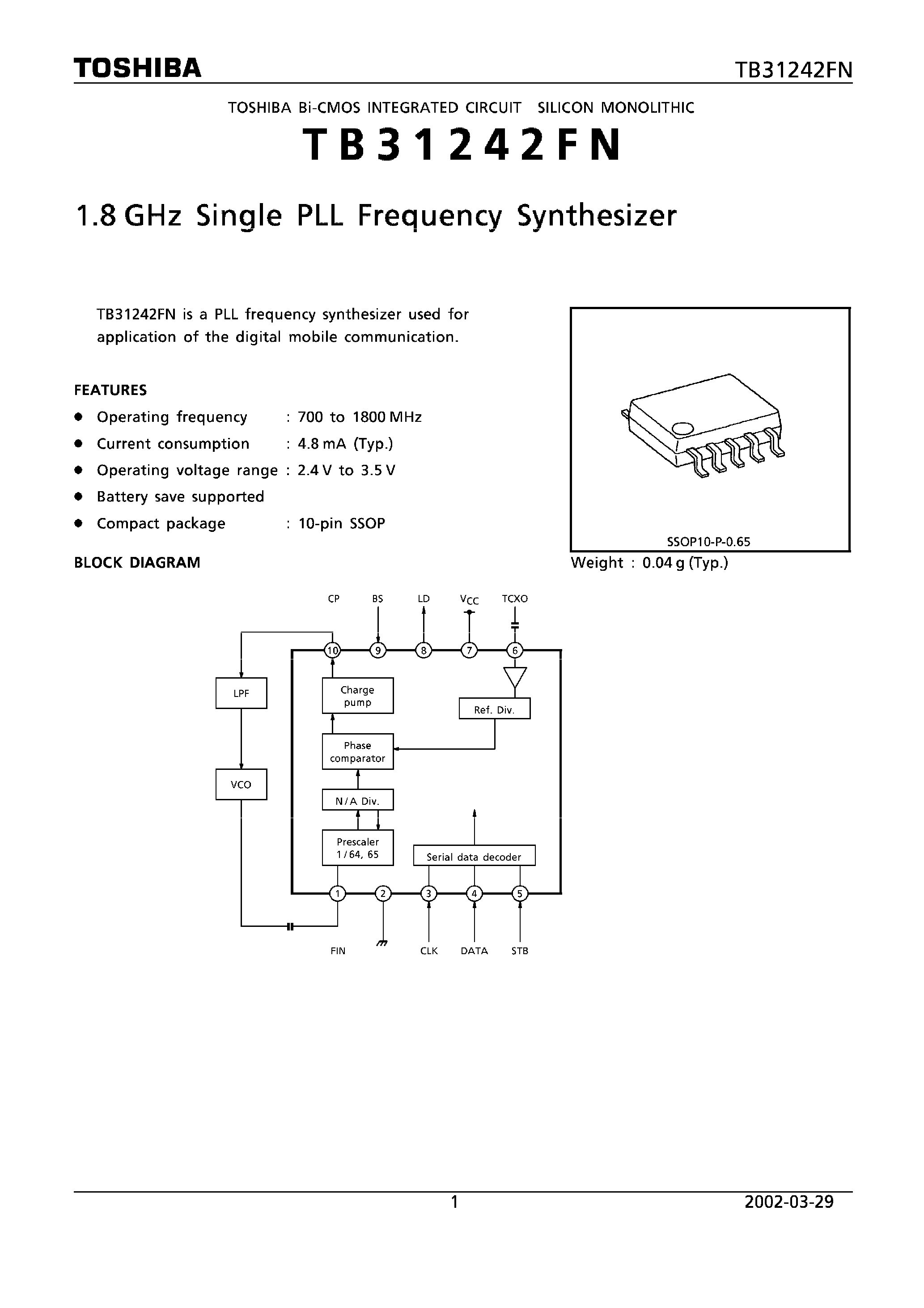 Datasheet TB31242FN page 1 Datasheet TB31242FN - 1.8 GHZ SINGLE PLL FREQUENCY SYNTHESIZER page 1