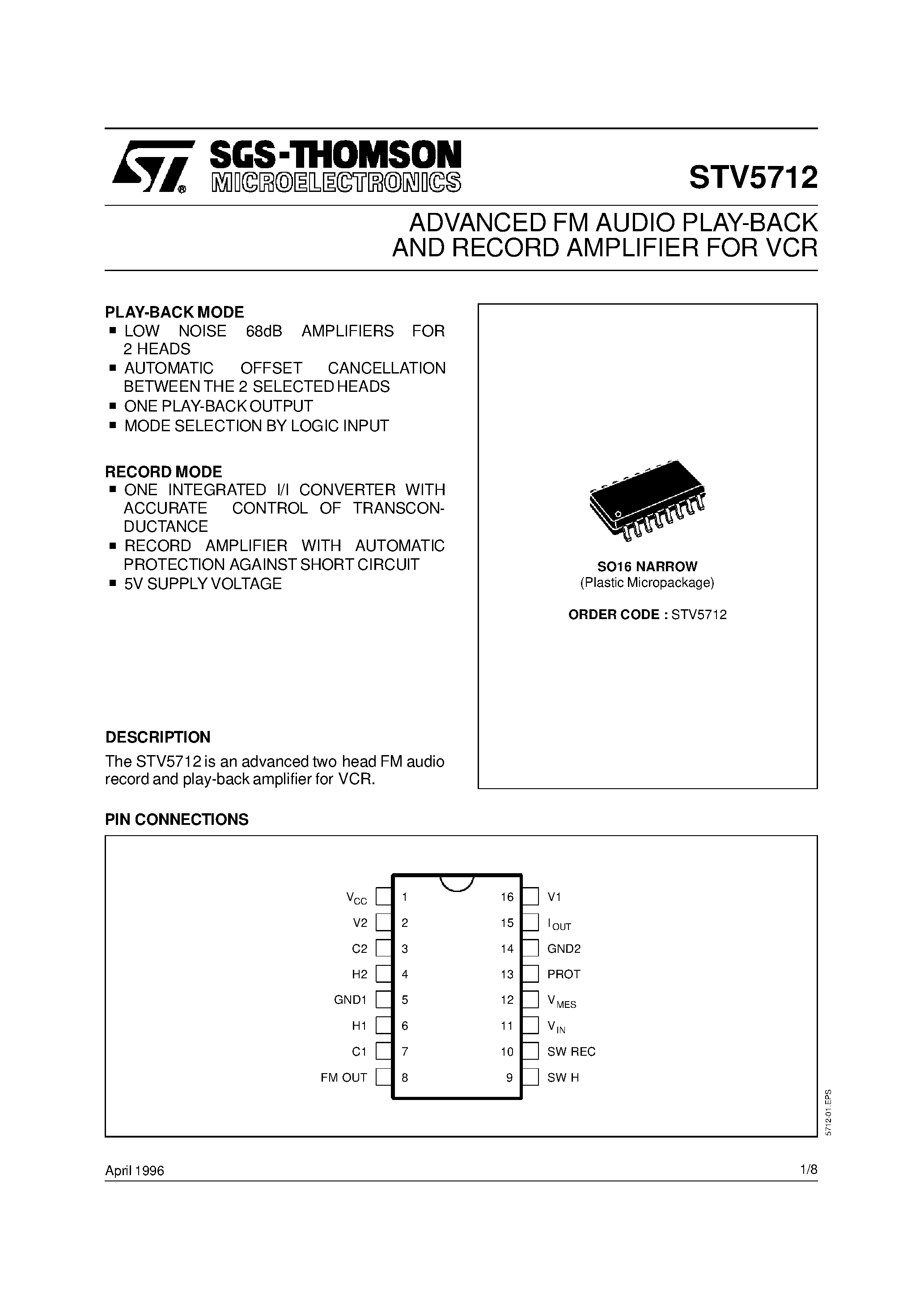Даташит на микросхему STV5712 страница 1 Даташит STV5712 - ADVANCED FM AUDIO PLAY-BACK AND RECORD AMPLIFIER FOR VCR страница 1