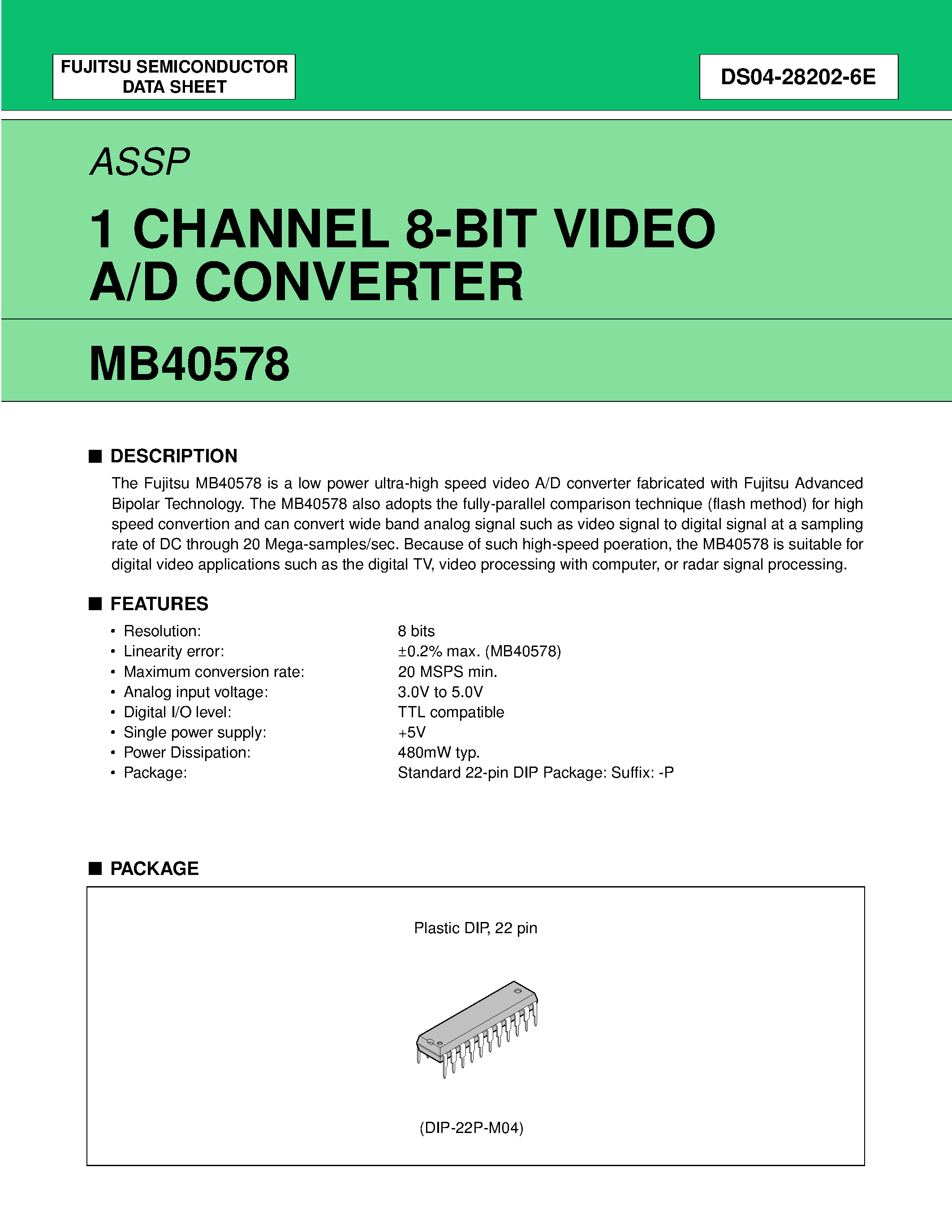 Даташит MB40578 - 1 CHANNEL 8-BIT VIDEO A/D CONVERTER страница 1