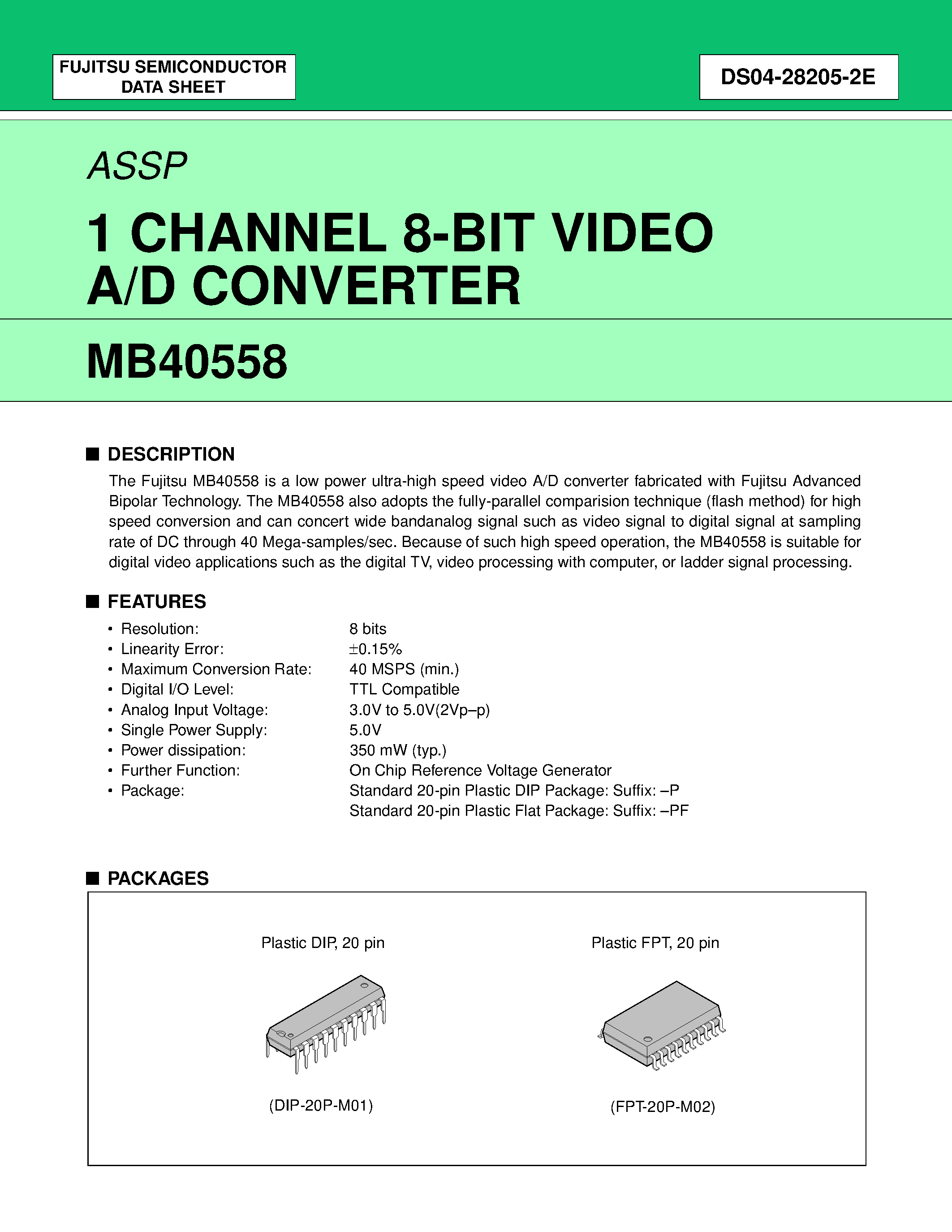 Даташит MB40558 - 1 CHANNEL 8-BIT VIDEO A/D CONVERTER страница 1