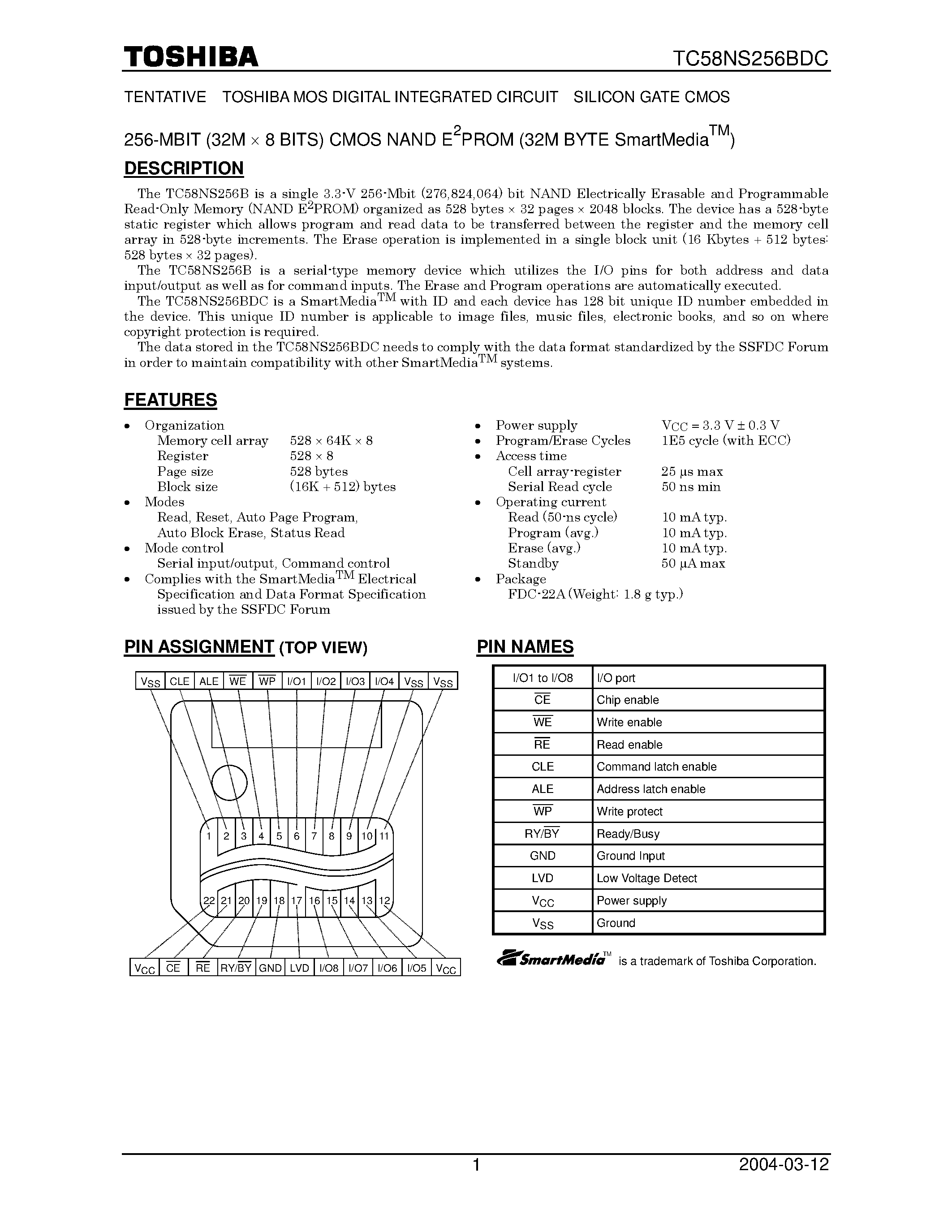 Datasheet TC58NS256BDC page 1 Datasheet TC58NS256BDC - 256 MBit CMOS NAND EPROM page 1