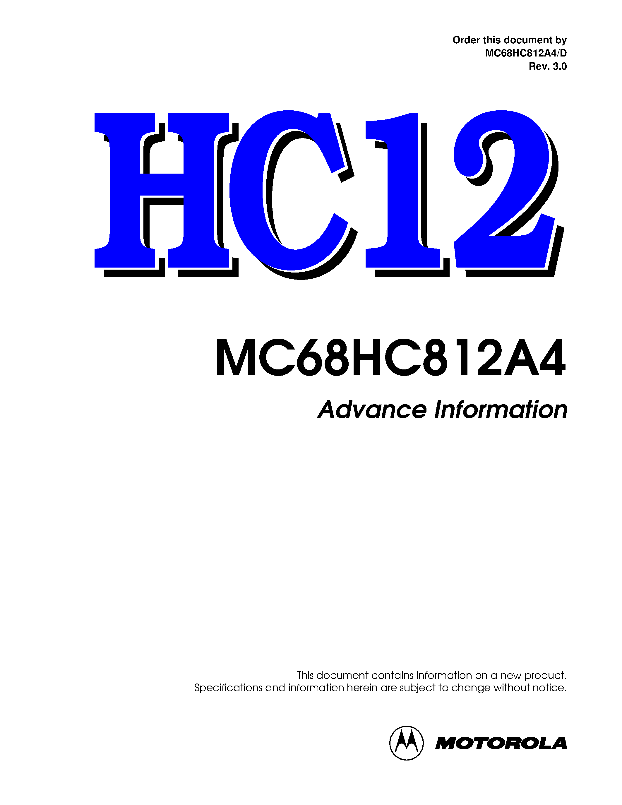Datasheet MC68HC812A4 - 16-bit device composed of standard on-chip peripheral modules connected by an intermodule bus page 1