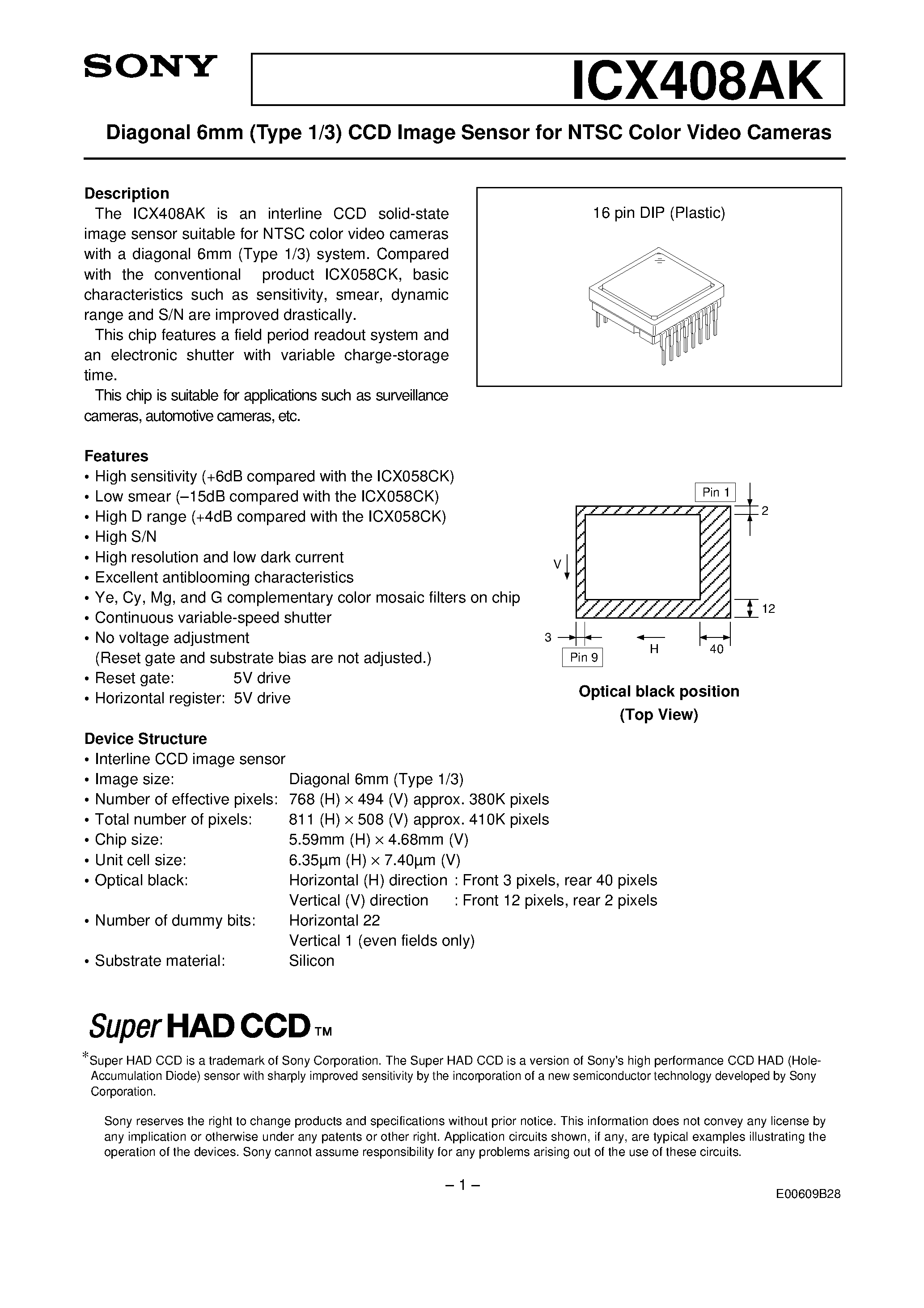 Даташит ICX408AK - Diagonal 6mm (Type 1/3) CCD Image Sensor for NTSC Color Video Cameras страница 1