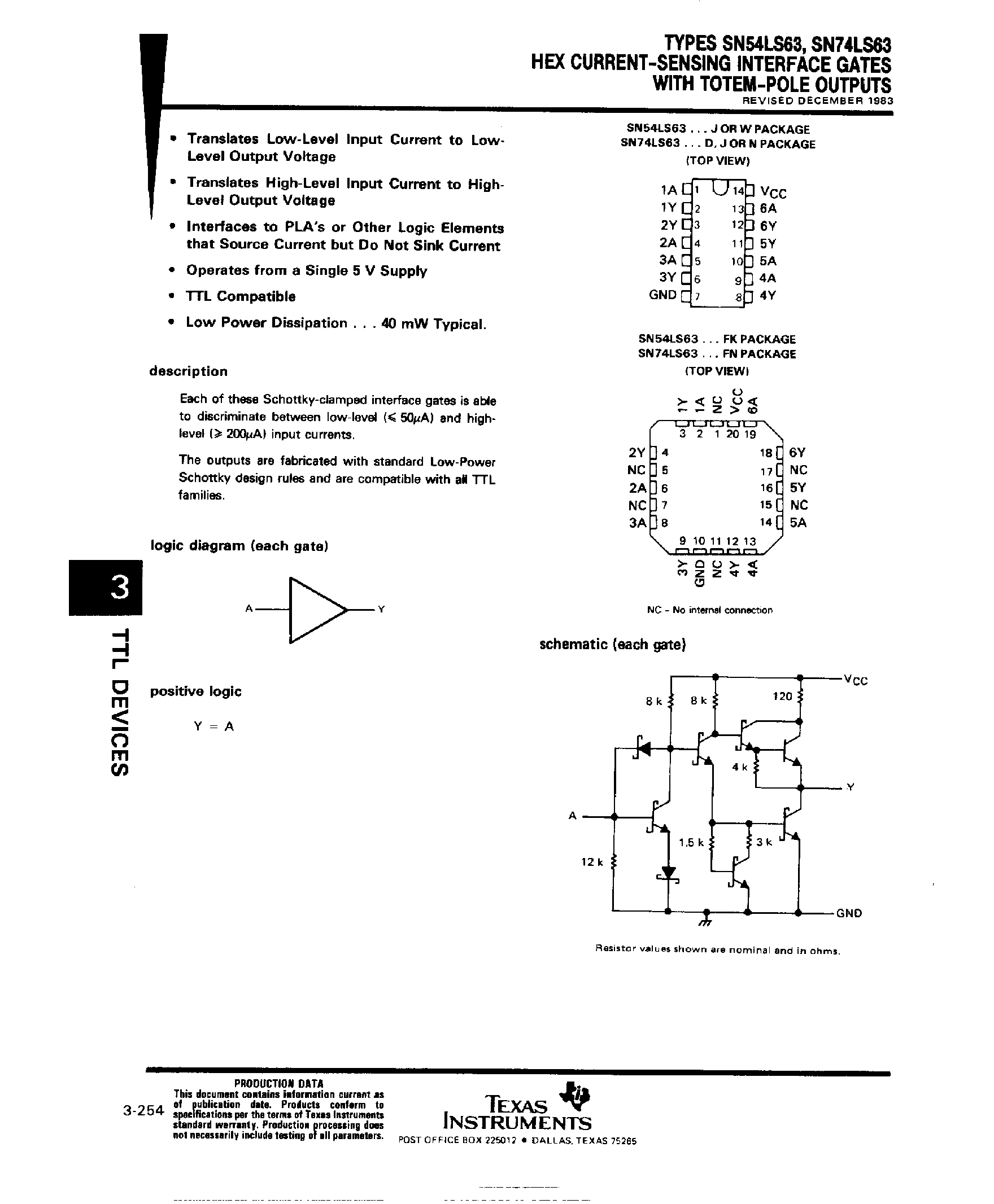 Datasheet SN74LS63 page 1 Datasheet SN74LS63 - Hex Current-Sensing Interface Gates with Totem-Pole Outputs page 1