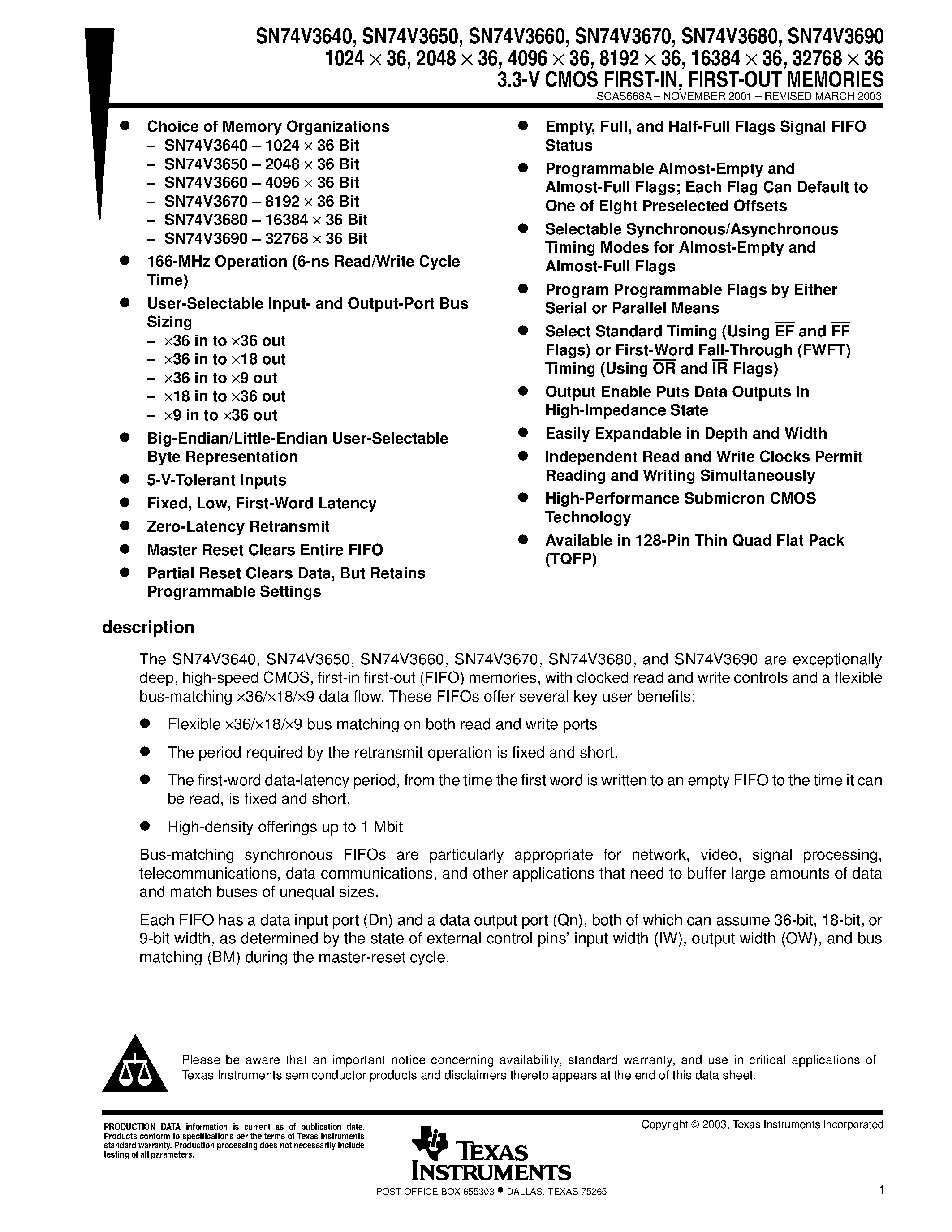 Datasheet SN74V3650 page 1 Datasheet SN74V3650 - 3.3-V CMOS FIRST-IN / FIRST-OUT MEMORIES page 1