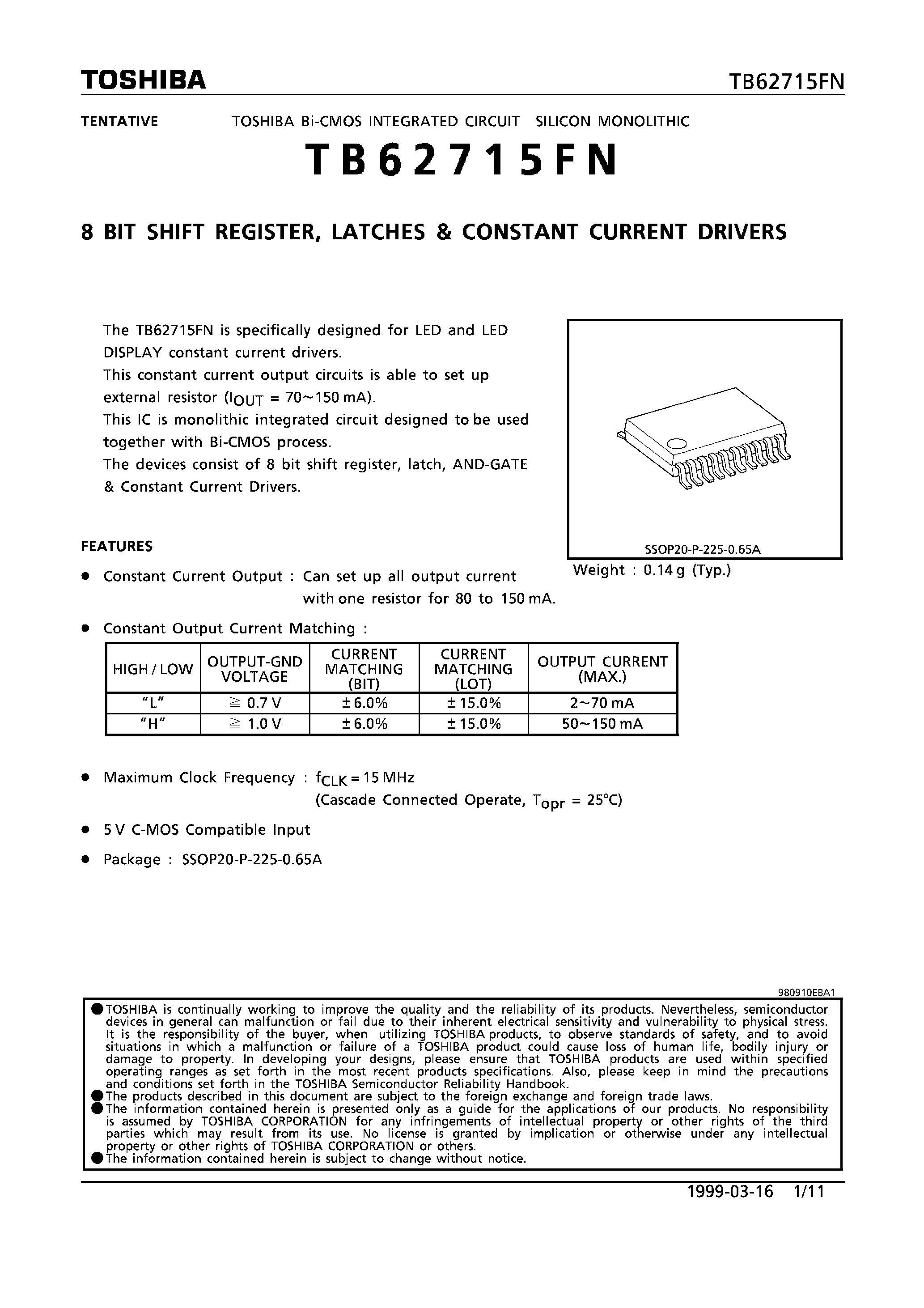 Даташит на микросхему TB62715FN страница 1 Даташит TB62715FN - 8 BIT SHIFT REGISTER / LATCHES & CONSTANT CURRENT DRIVERS страница 1
