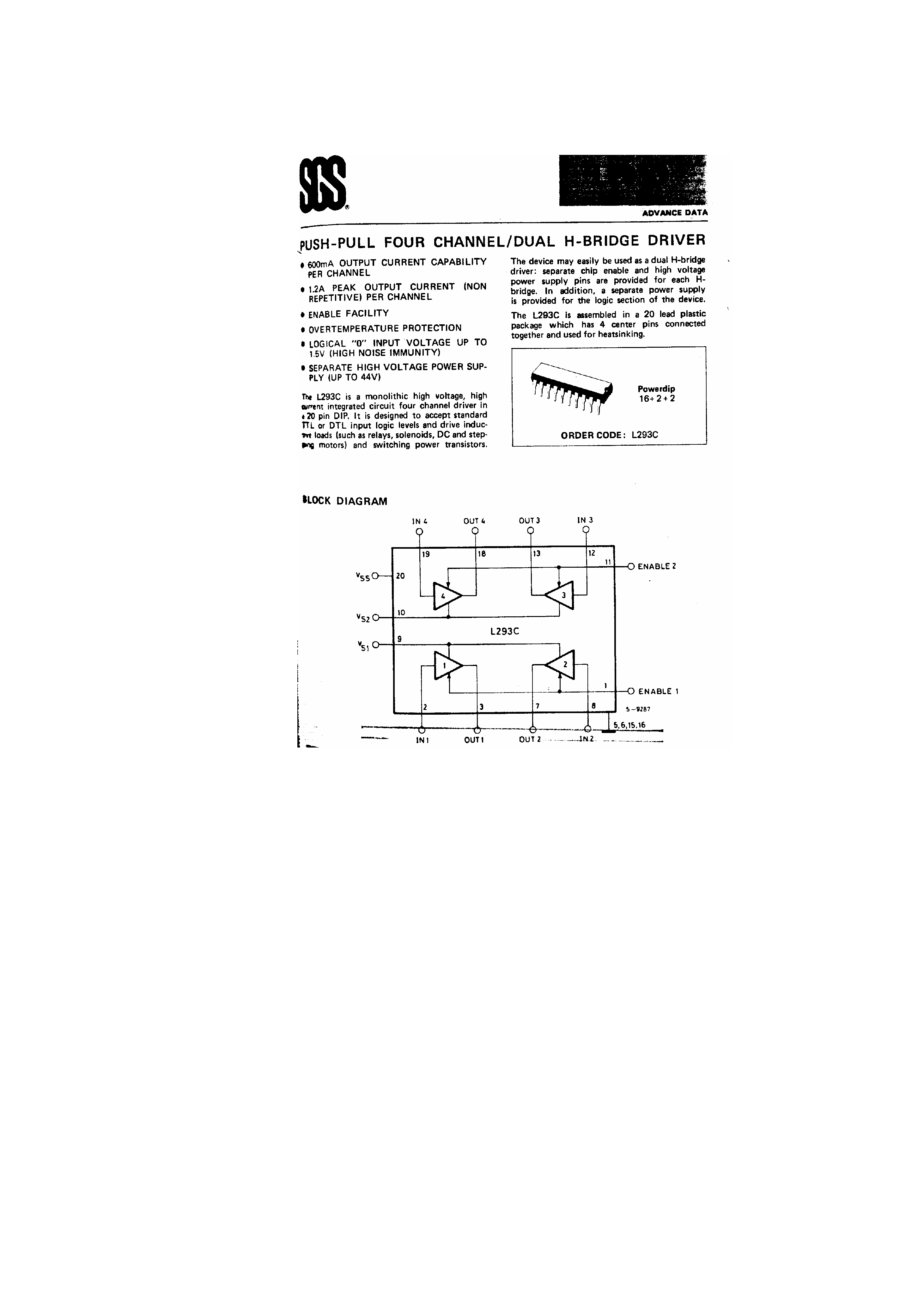 Datasheet L293 page 1 Datasheet L293 - Push Pull Four Channel / Dual H Bridge Driver page 1