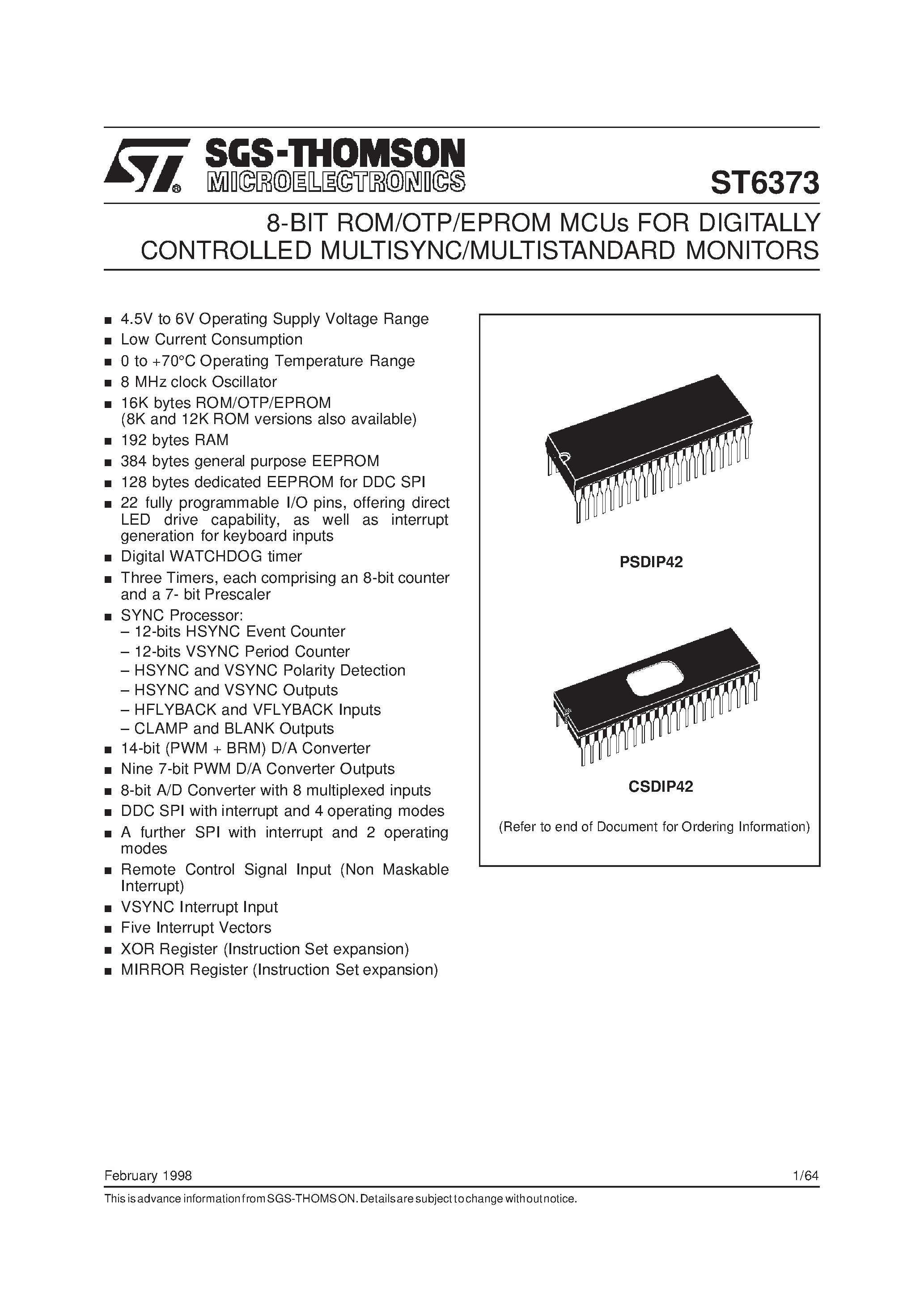 Даташит на микросхему ST63T73 страница 1 Даташит ST63T73 - 8-BIT ROM/OTP/EPROM MCUs FOR DIGITALLY CONTROLLED MULTISYNC/MULTISTANDARD MONITORS страница 1