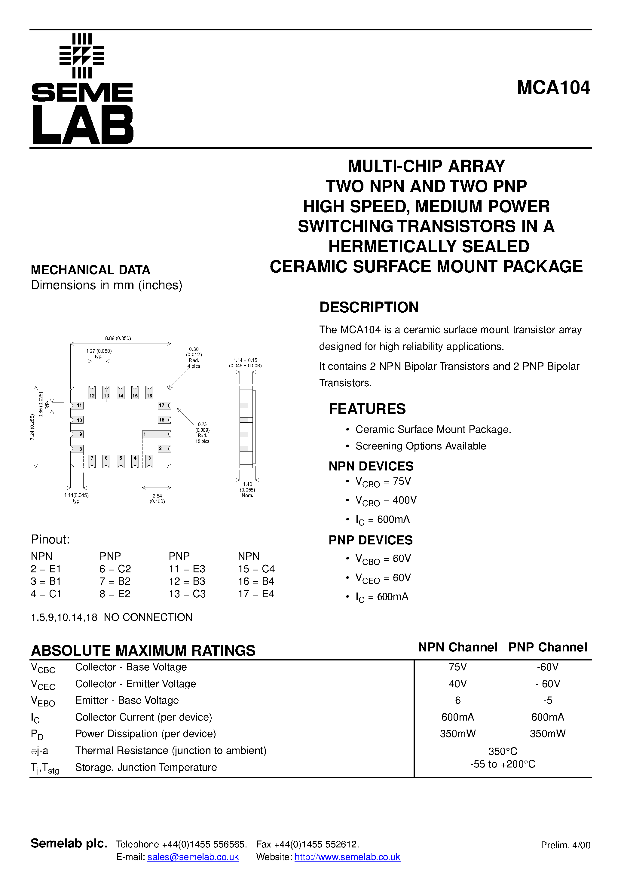 Даташит на микросхему MCA104 страница 1 Даташит MCA104 - Multi-Chip Array Two NPN and Two PNP High Speed / Medium Power Switching Transistors страница 1