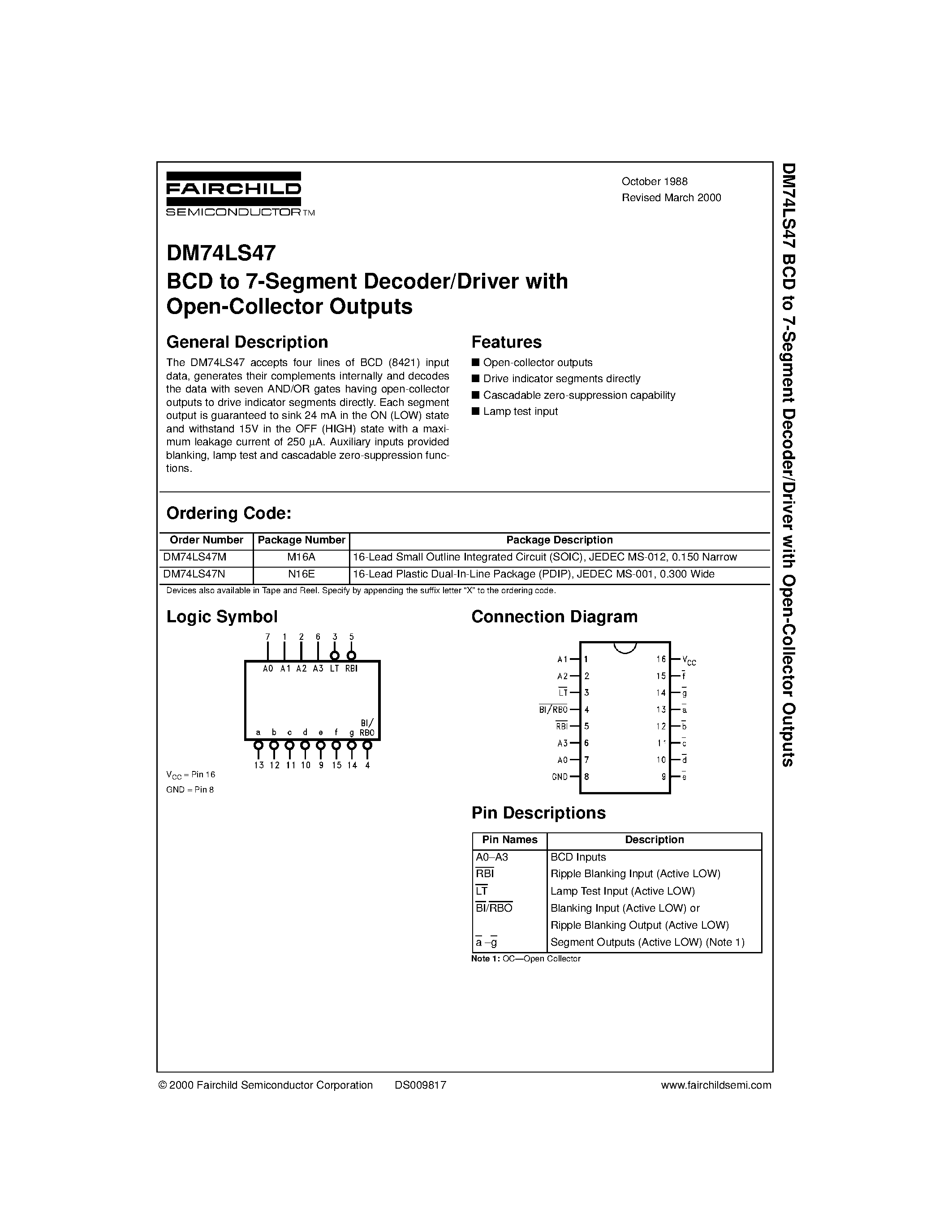 Datasheet DM74LS47 page 1 Datasheet DM74LS47 - BCD to 7-Segment Decoder/Driver with Open-Collector Outputs page 1