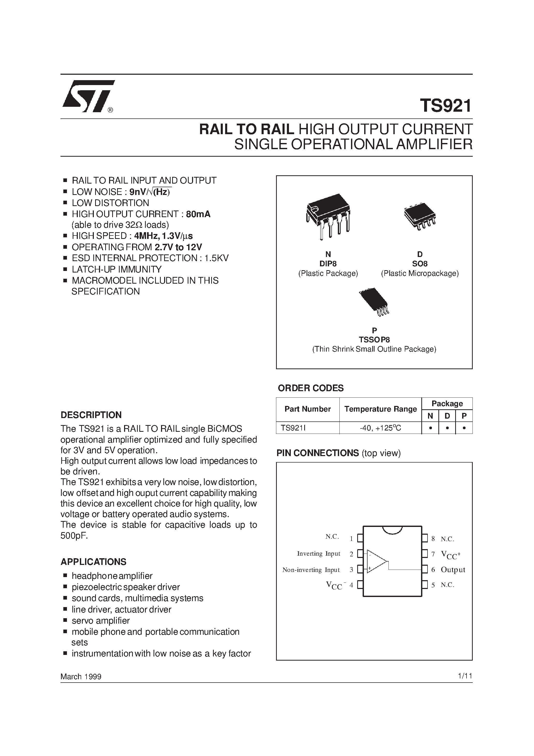 Datasheet TS921 page 1 Datasheet TS921 - RAIL TO RAIL HIGH OUTPUT CURRENT QUAD OPERATIONAL AMPLIFIER page 1