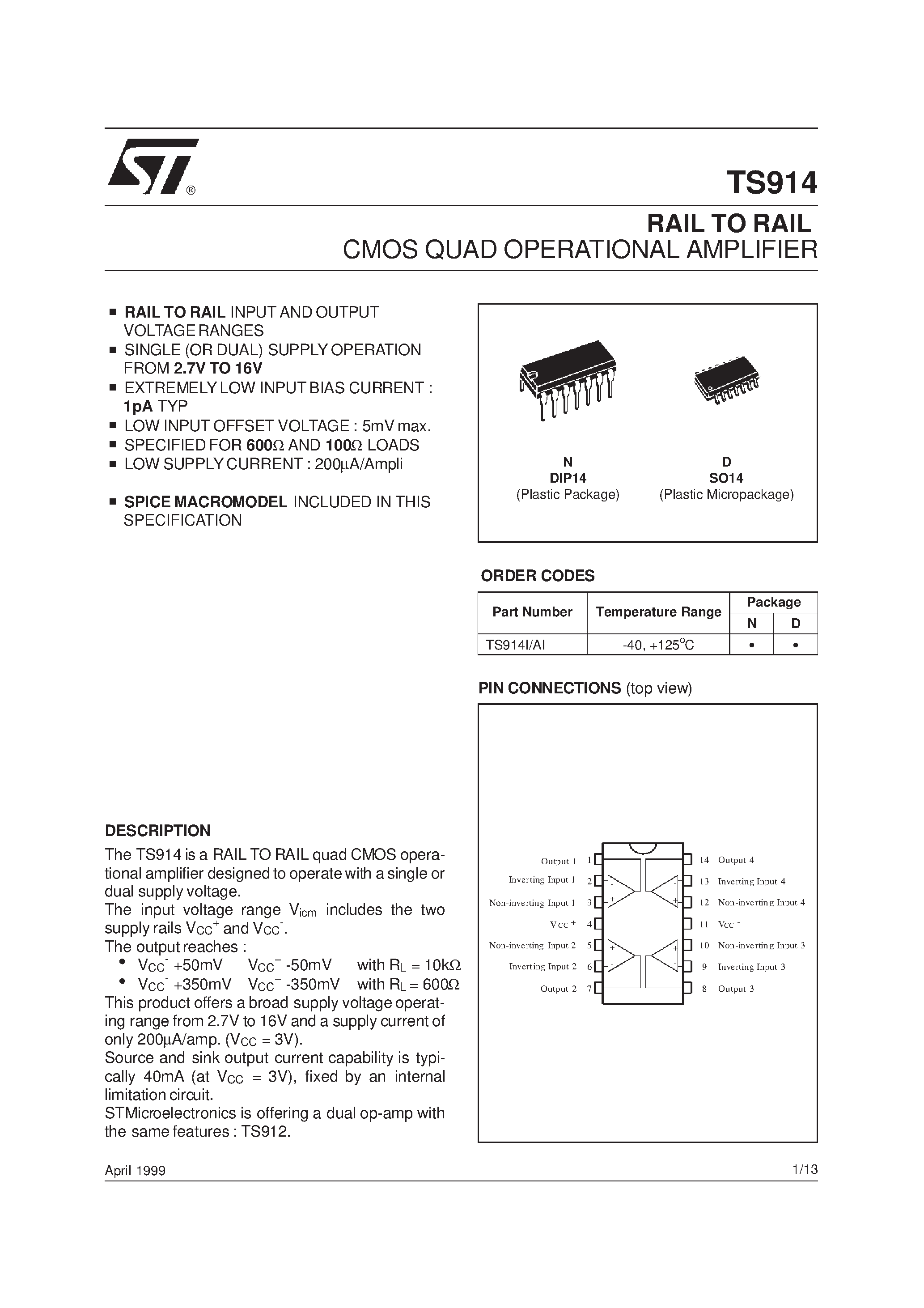 Datasheet TS914 page 1 Datasheet TS914 - RAIL TO RAIL CMOS QUAD OPERATIONAL AMPLIFIER page 1