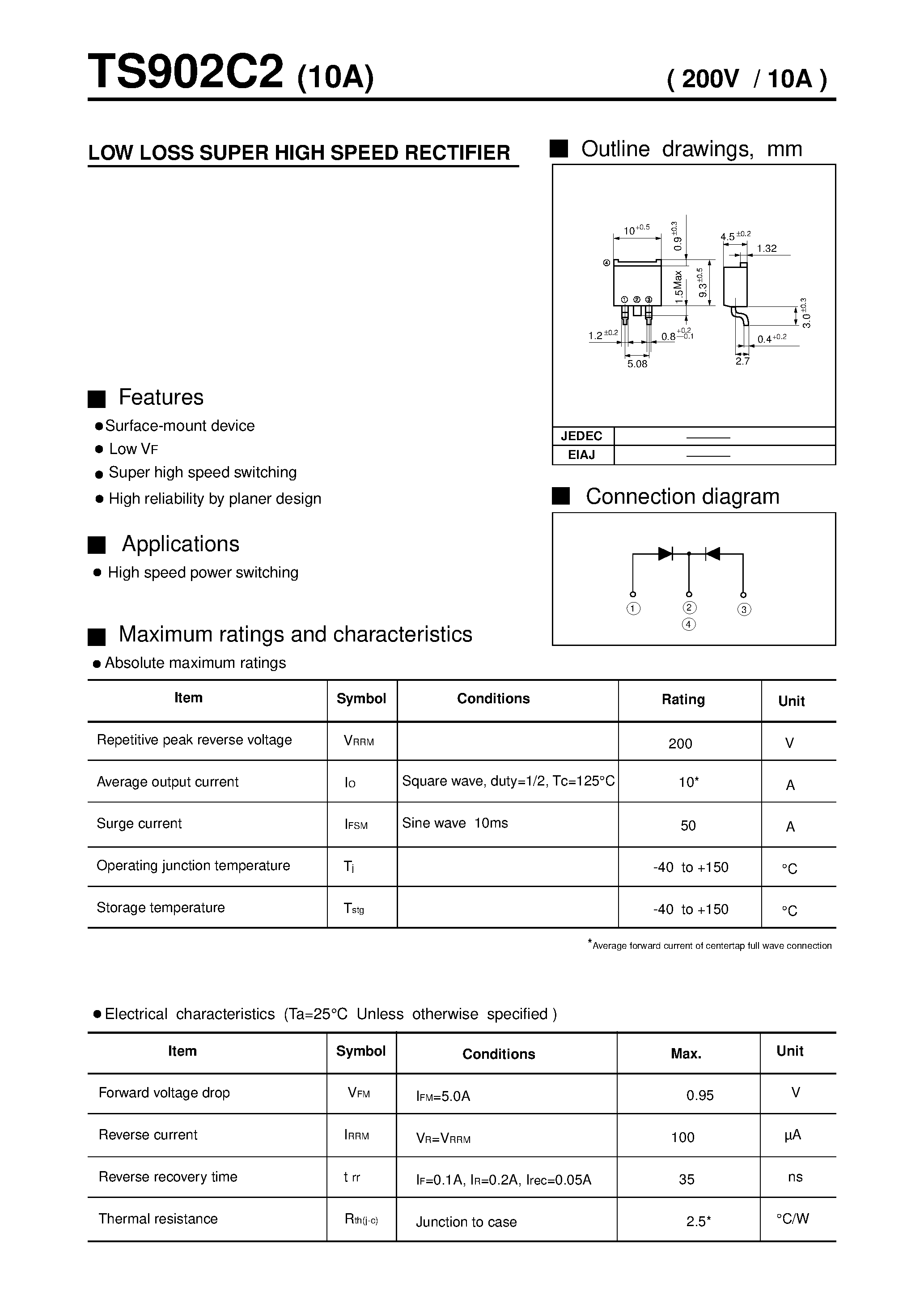 Даташит на микросхему TS902C2 страница 1 Даташит TS902C2 - LOW LOSS SUPER HIGH SPEED RECTIFIER страница 1