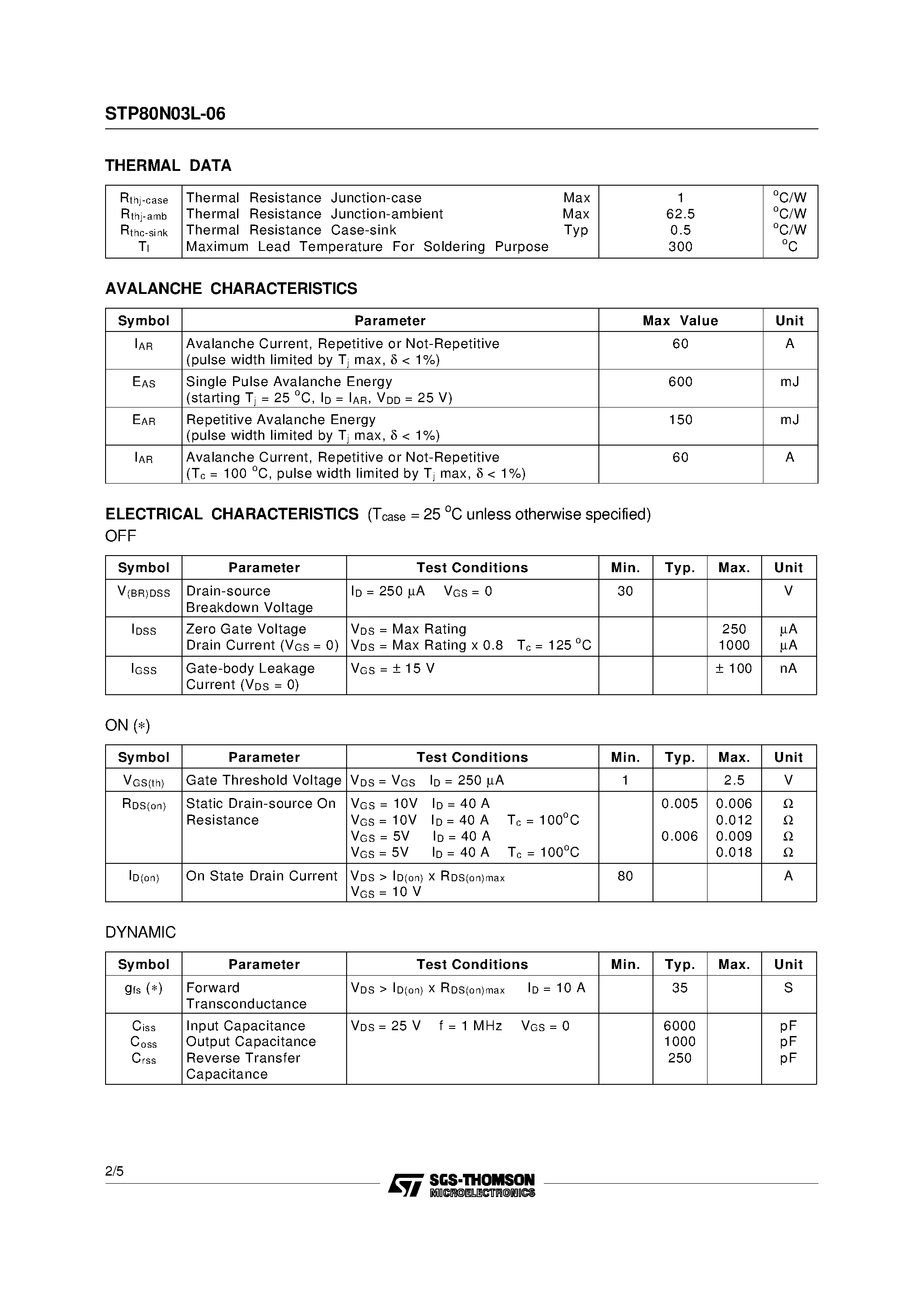 Datasheet STP80N03L-06 page 2 Datasheet STP80N03L-06 - N - CHANNEL ENHANCEMENT MODE ULTRA HIGH DENSITY POWER MOS TRANSISTOR page 2