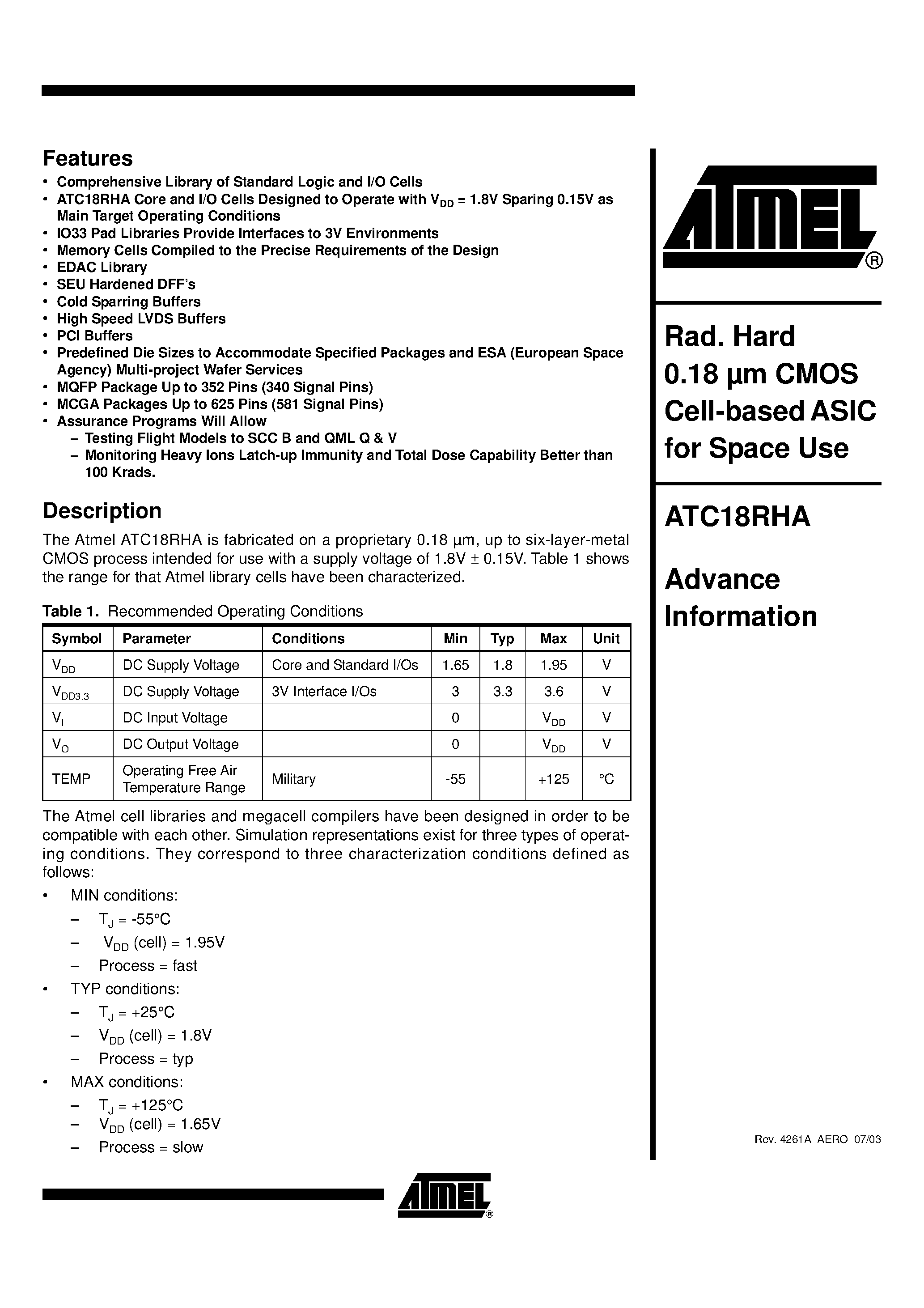 Datasheet ATC18RHA page 1 Datasheet ATC18RHA - Rad. Hard 0.18 Um CMOS Cell-based ASIC for Space Use page 1